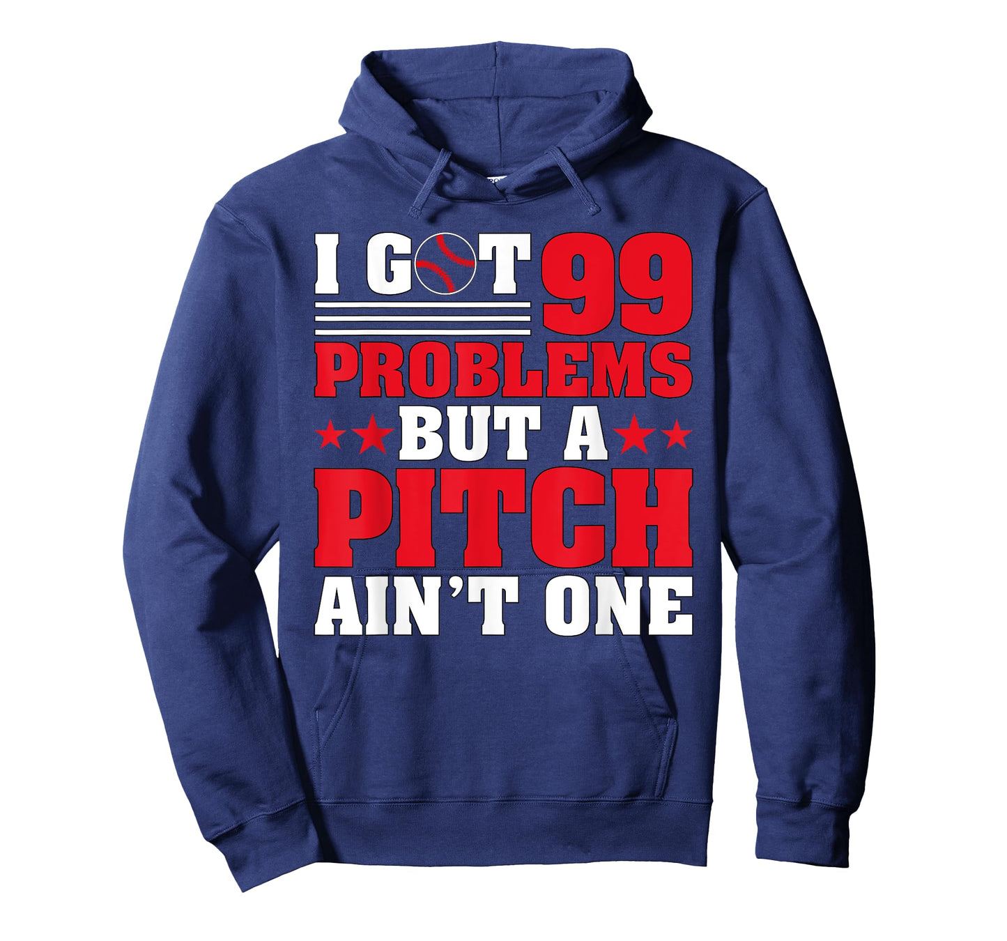 I Got 99 Problems But A Pitch Aint One - Baseball Pitcher T-Shirt