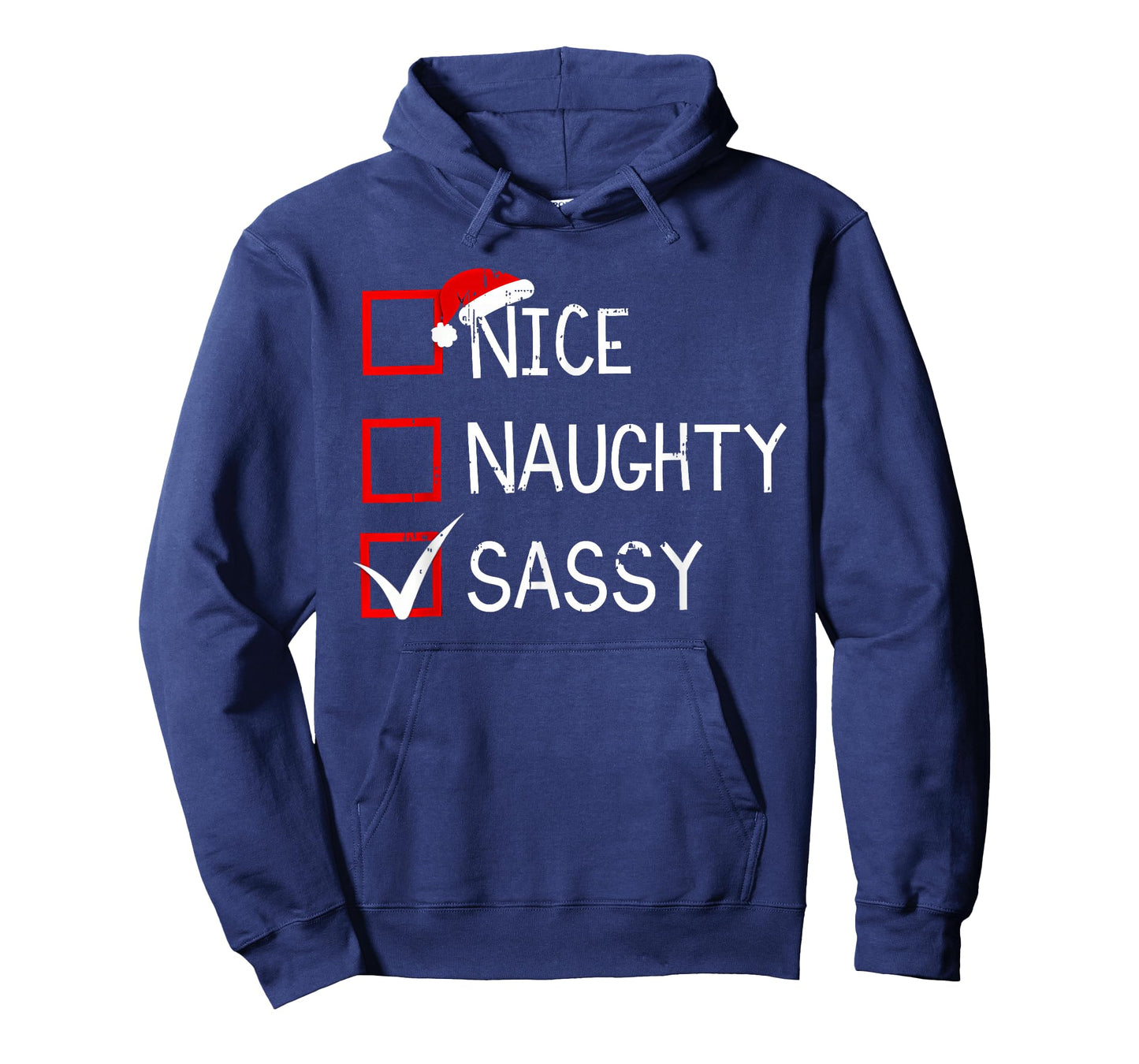Nice Naughty Sassy Christmas List Xmas Santa Claus Men Women T-Shirt