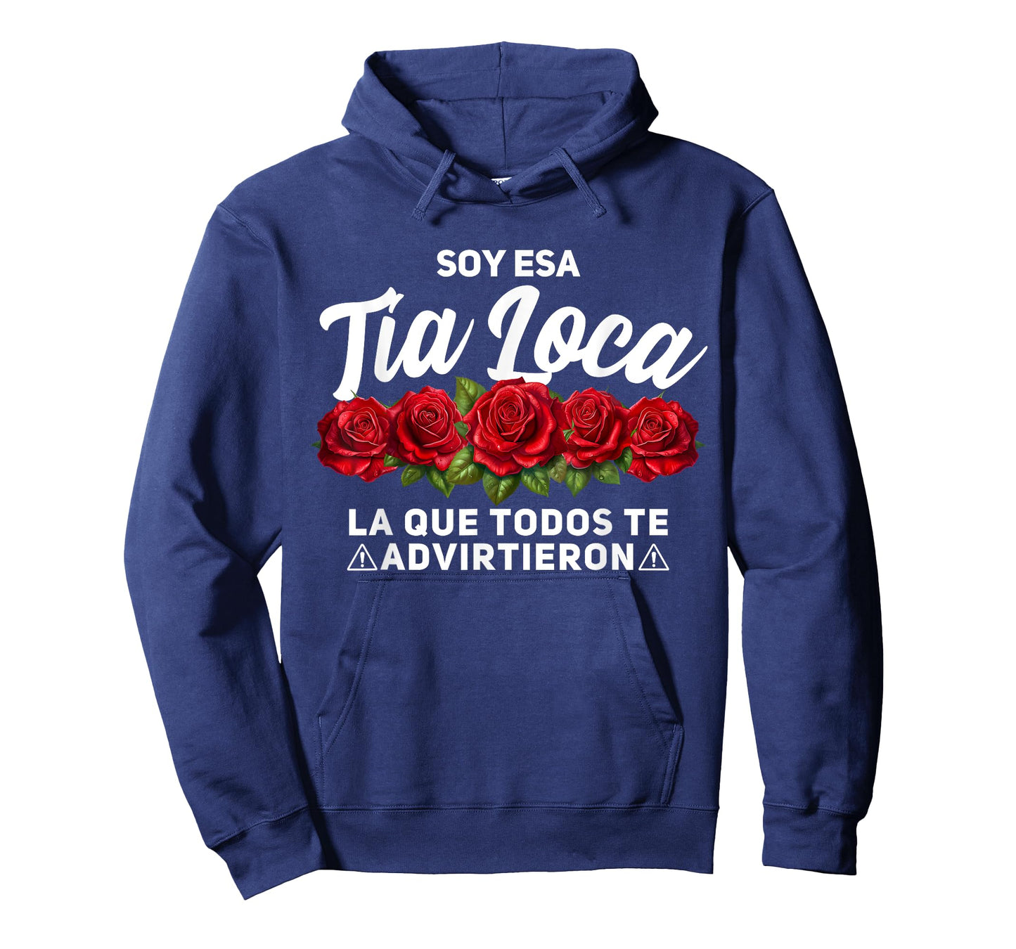 Tia Loca, Soy Esa Tia Loca T-Shirt