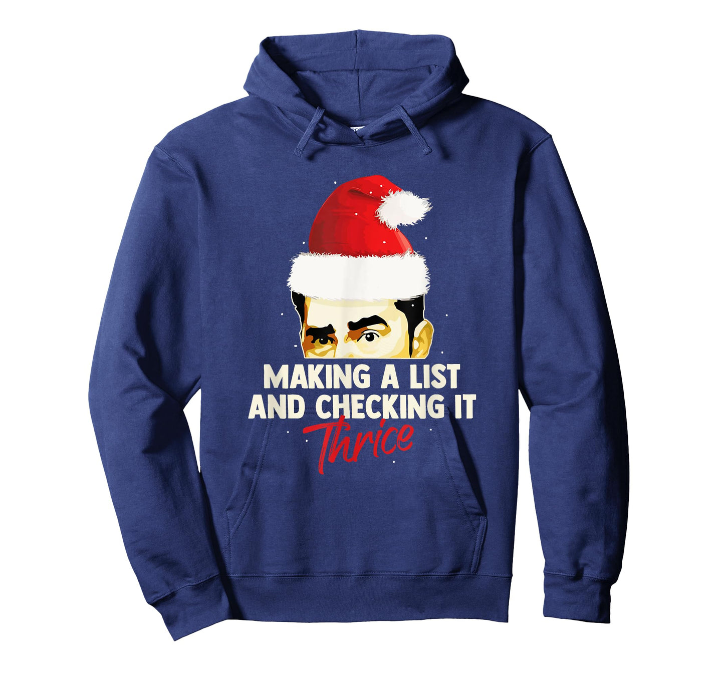 Making A List And Checking It Thrice Funny Christmas Saying T-Shirt