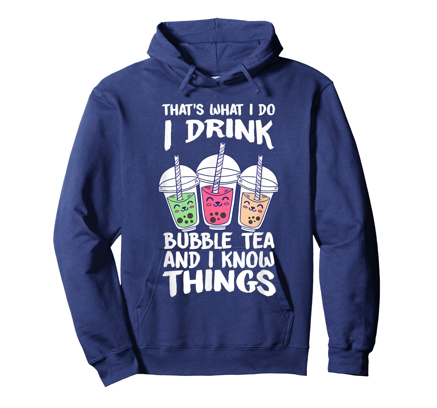 Cute Kawaii Boba Tea I DRINK BUBBLE TEA AND I KNOW THINGS T-Shirt