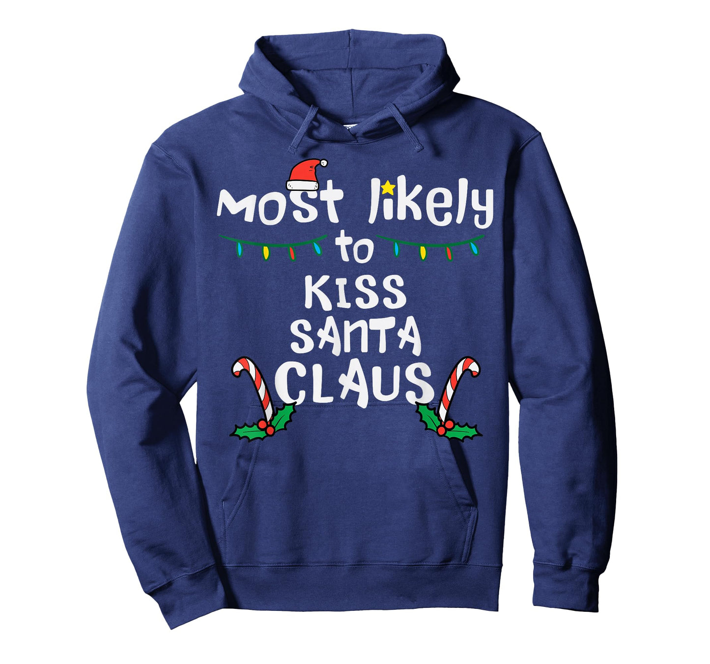 Most Likely Kiss Santa Claus Christmas Xmas Family Match Mom T-Shirt
