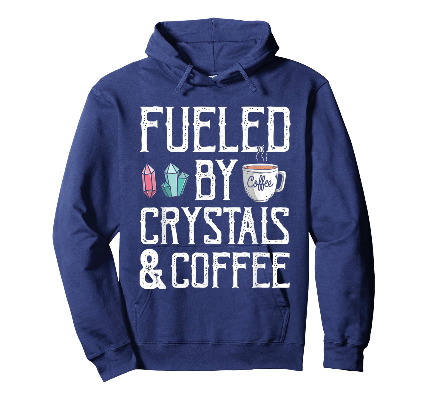 Fueled By Crystals And Coffee Caffeine Addict Cappuccino T-Shirt