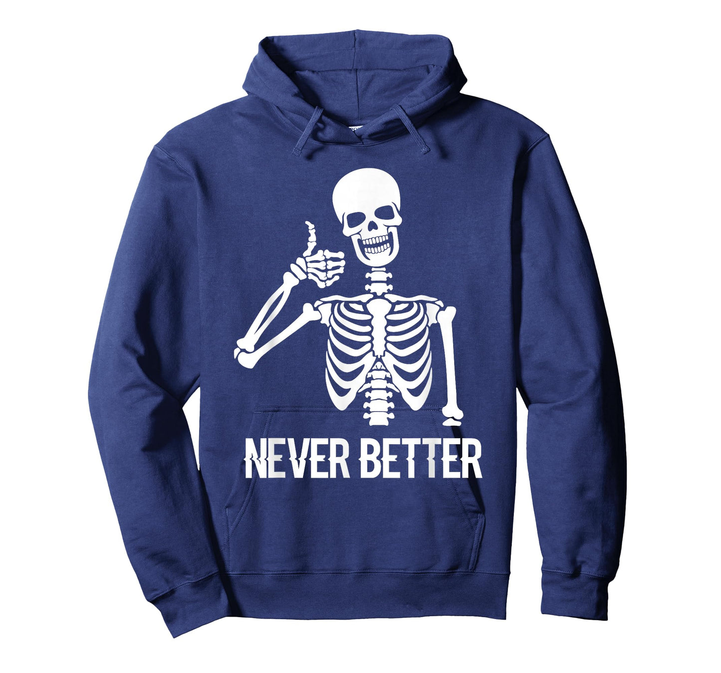 Never Better Skeleton Shirt Funny Skull Halloween Women T-Shirt