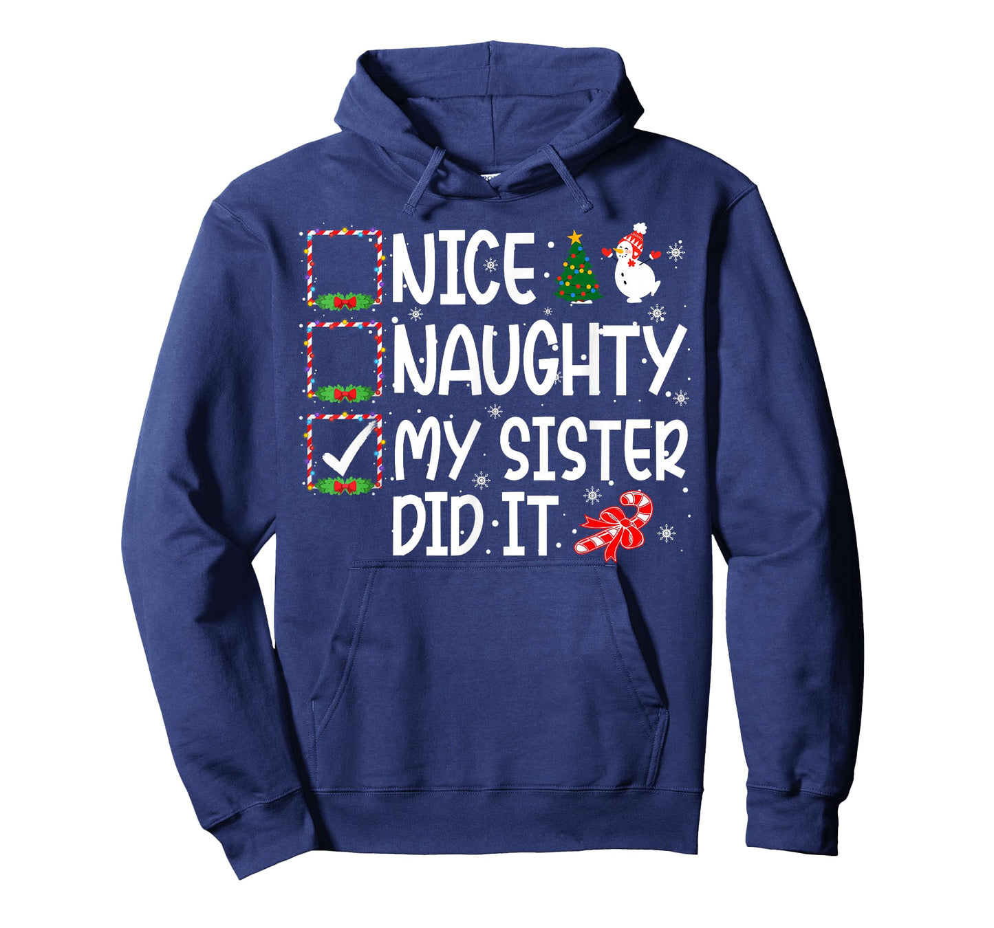 Christmas Nice Naughty My Sister Did It Boys Girls Kids T-Shirt