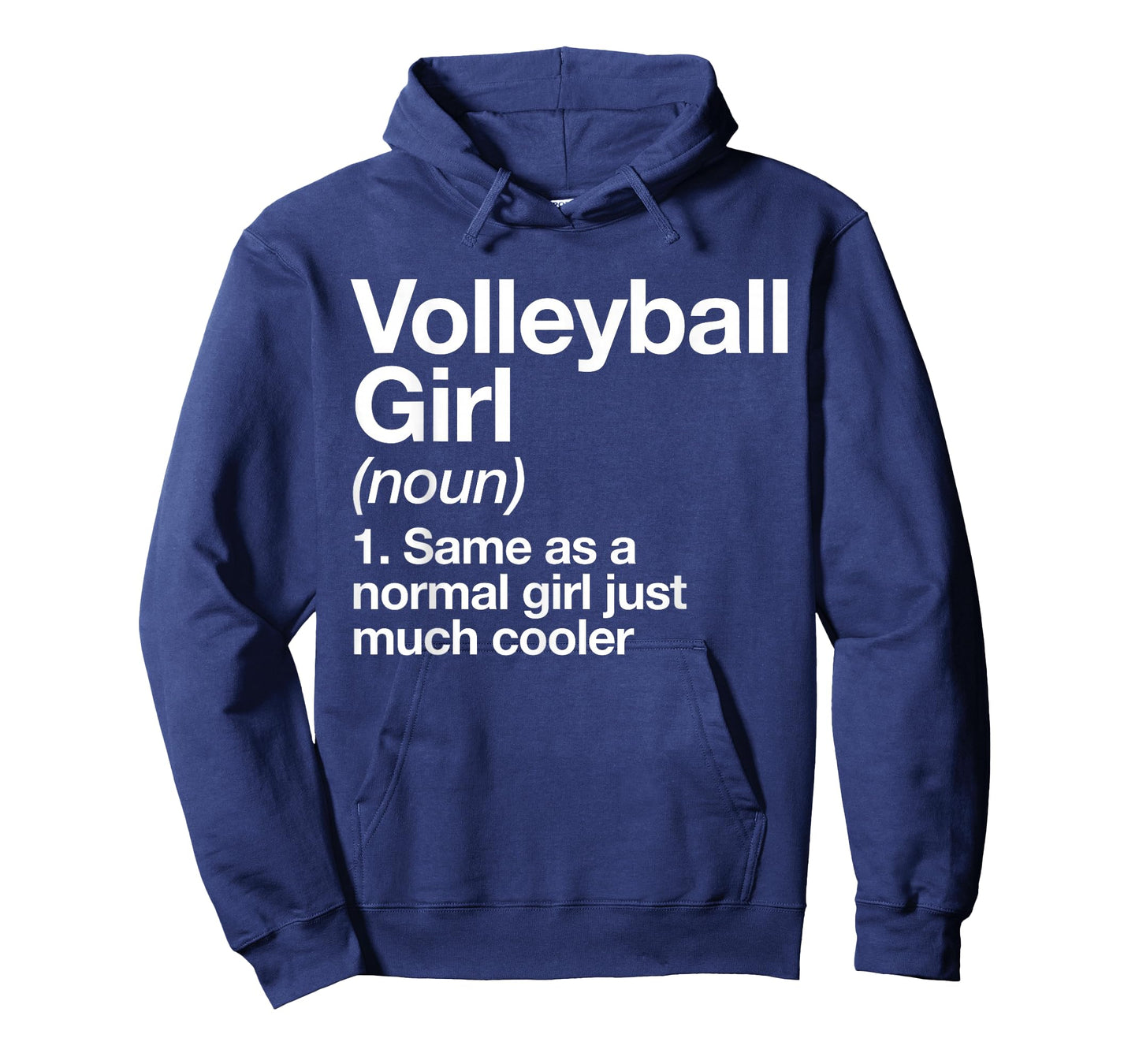Volleyball Girl Definition Funny & Sassy Sports T-Shirt