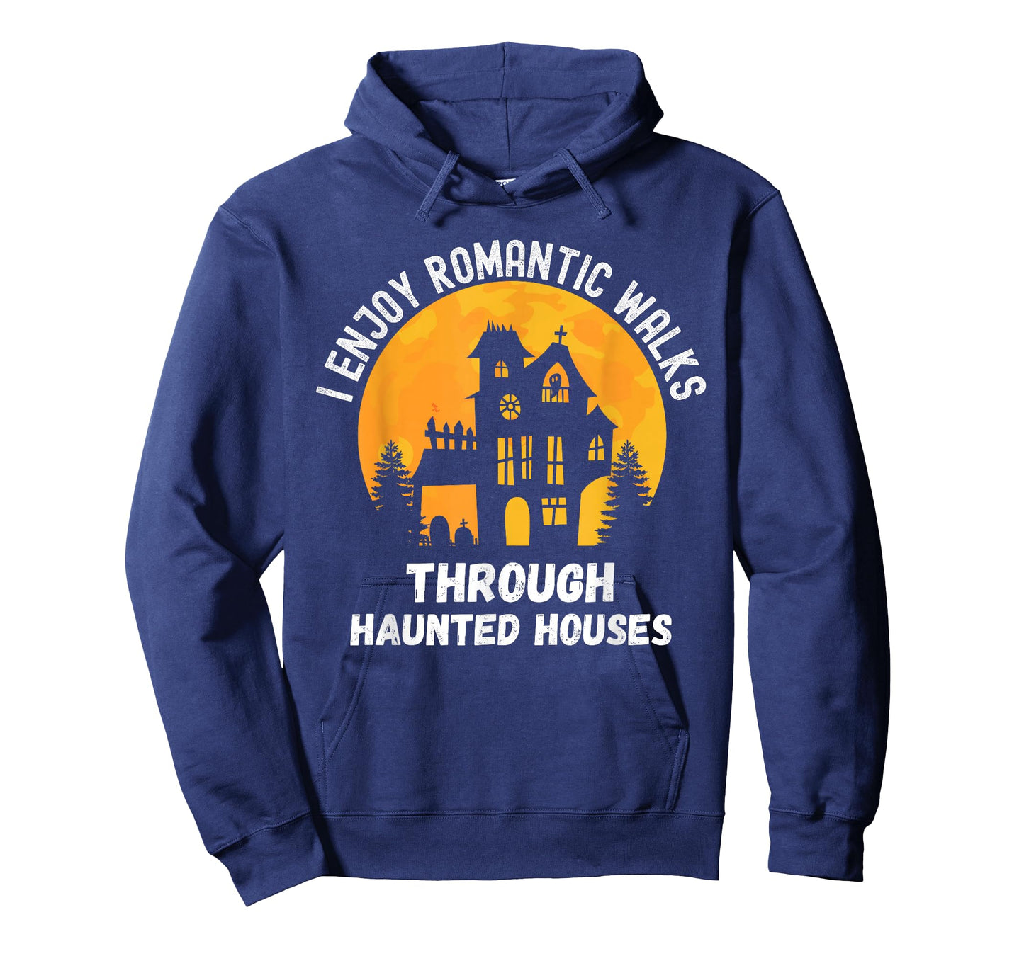I Enjoy Romantic Walks Through Haunted Houses for Halloween T-Shirt