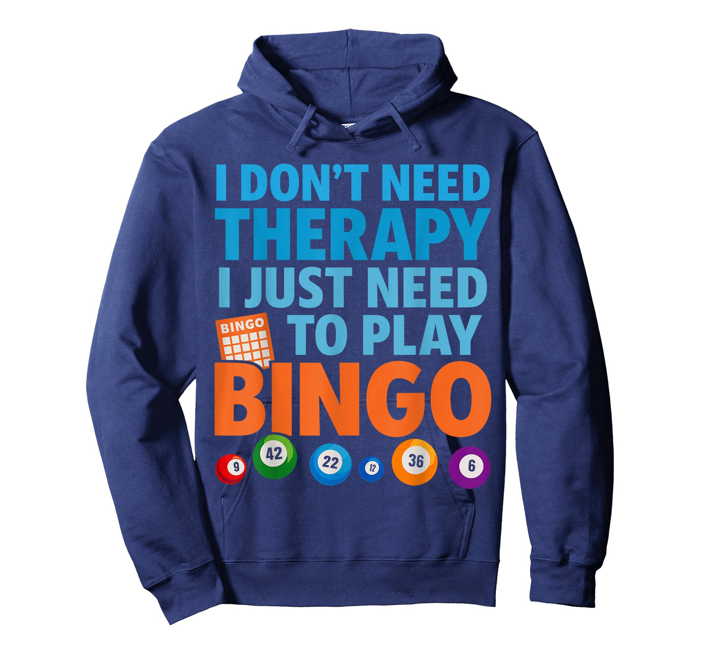 Bingo Costume, I Don’t Need Therapy Just Need to Play Bingo T-Shirt
