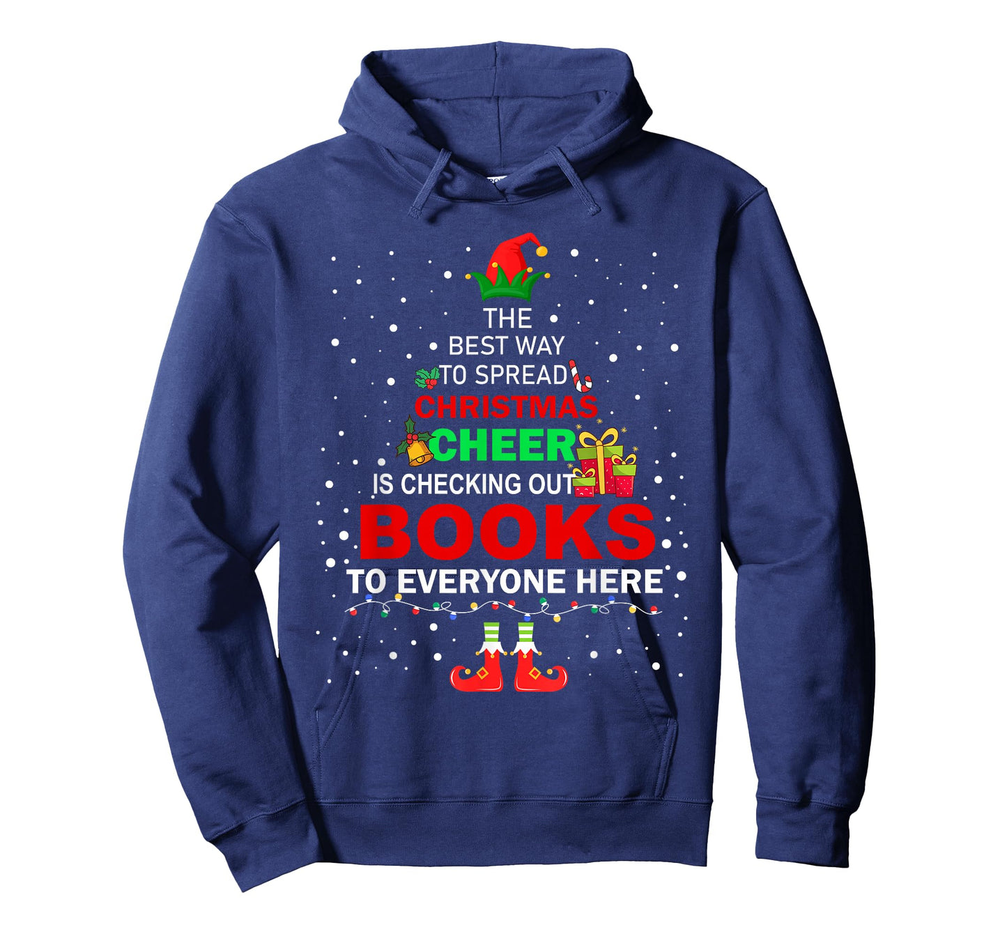 The Best Way To Spread Christmas Cheer Is Checking Out Books T-Shirt