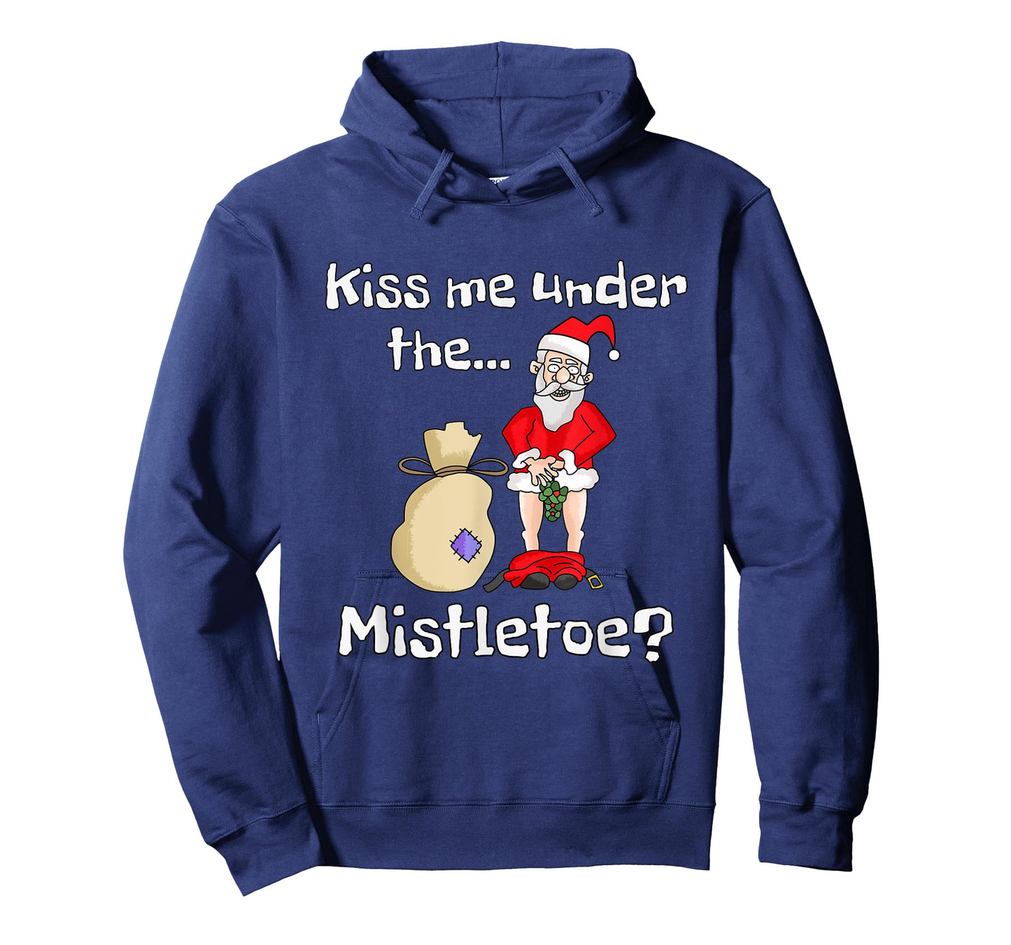 Kiss Me Under The Mistletoe | Naughty Bad Santa Christmas T-Shirt