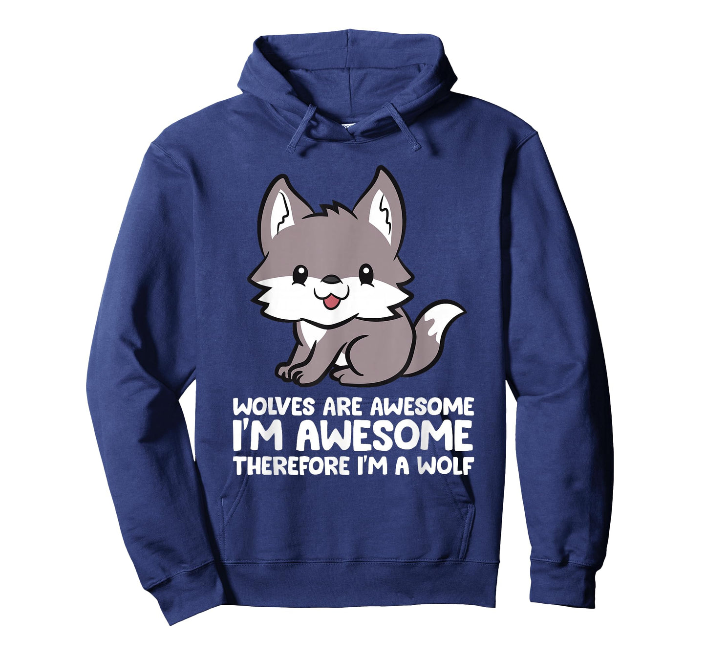 Wolves Are Awesome. I'm Awesome Therefore I'm a Wolf T-Shirt