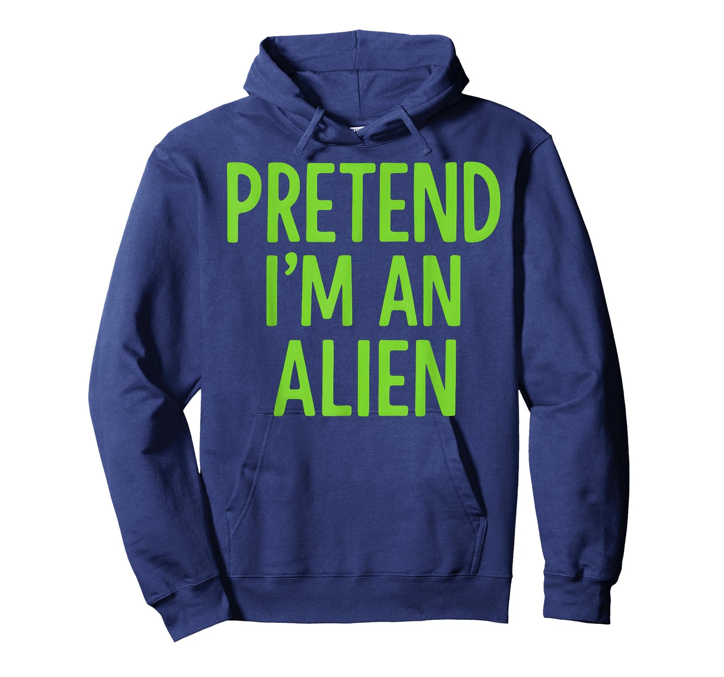 Pretend I'm A Alien Lazy Funny Halloween Costume T-Shirt