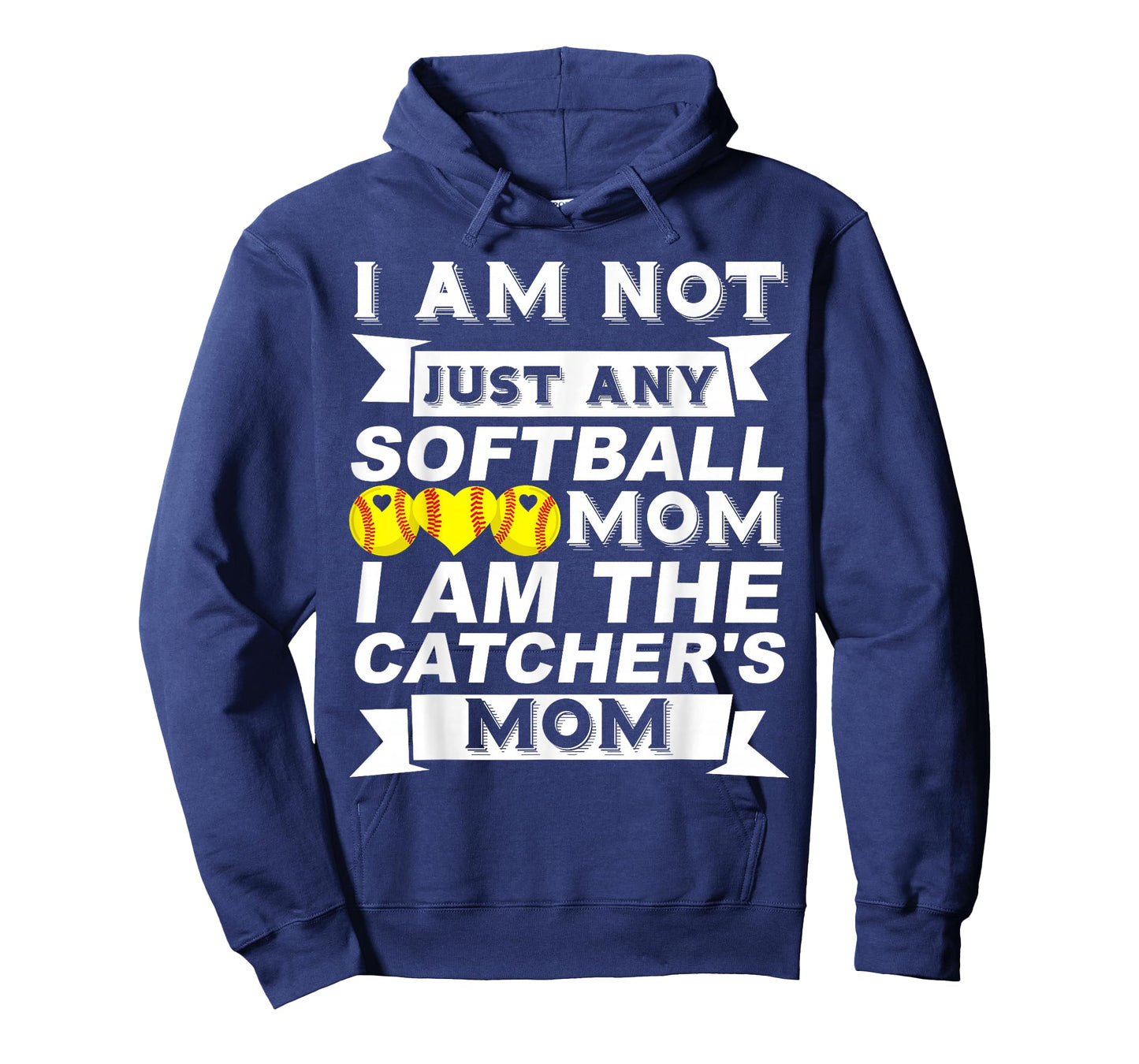 I'm Not Just Any Softball Mom I'm The Catcher's Mom T-Shirt