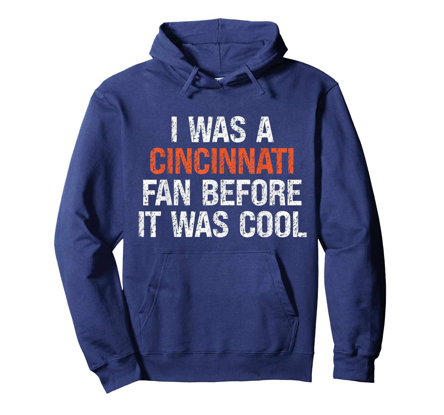 I Was a Cincinnati Fan Before It Was Cool T-Shirt