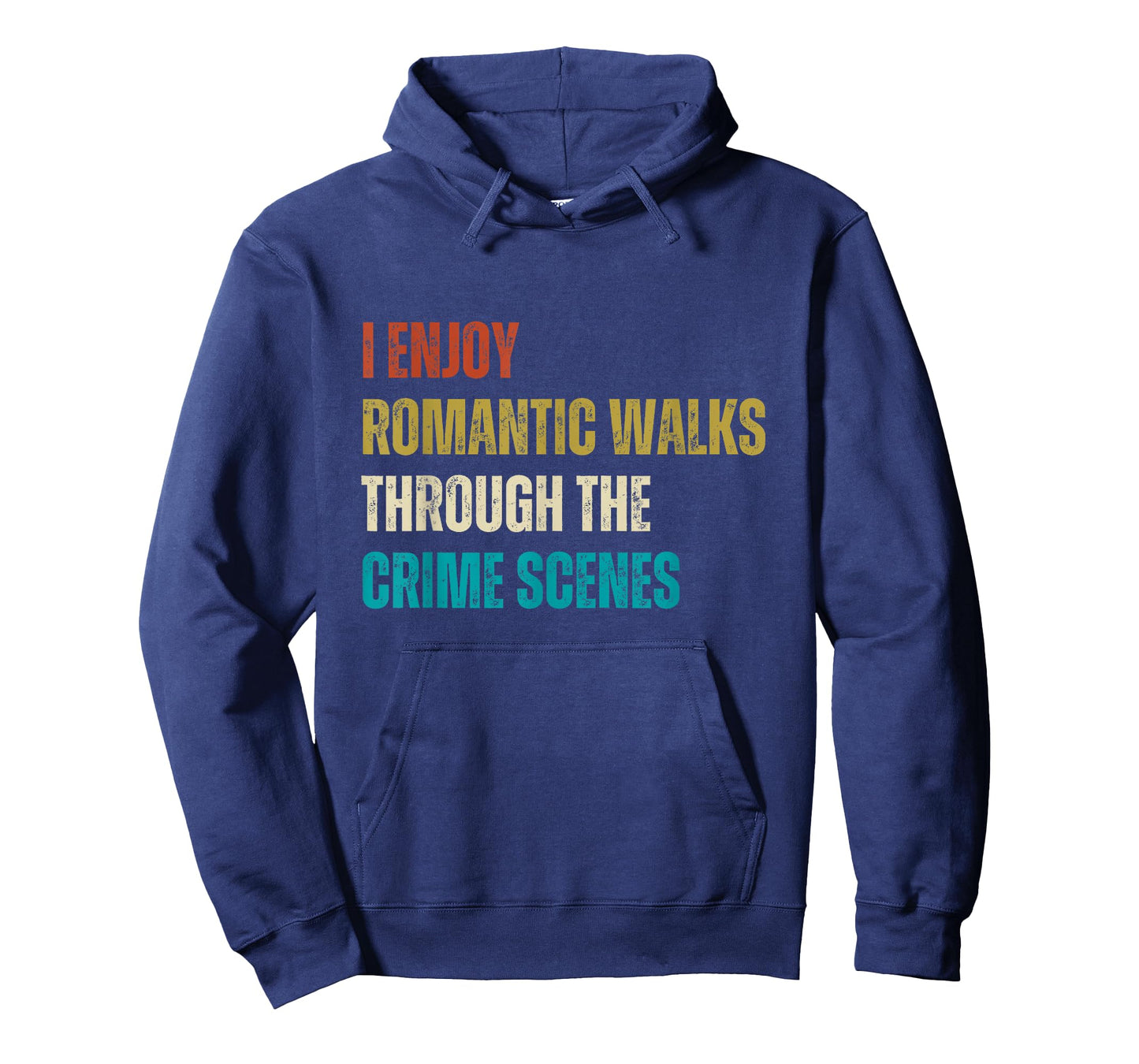 Forensic Science I Enjoy Walks Through The Crime Scenes T-Shirt