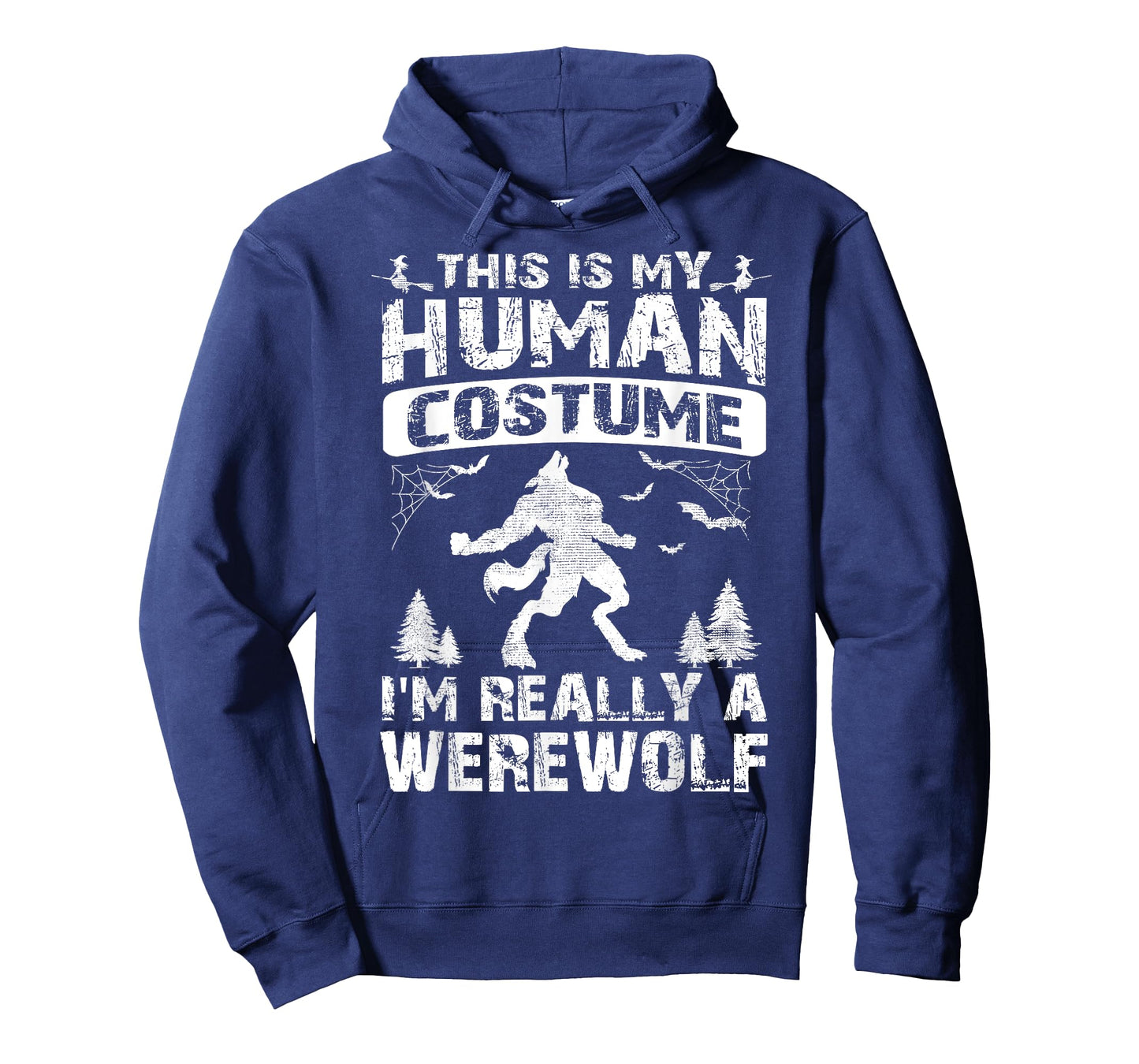 This Is My Human Costume I'm Really A Werewolf Halloween T-Shirt