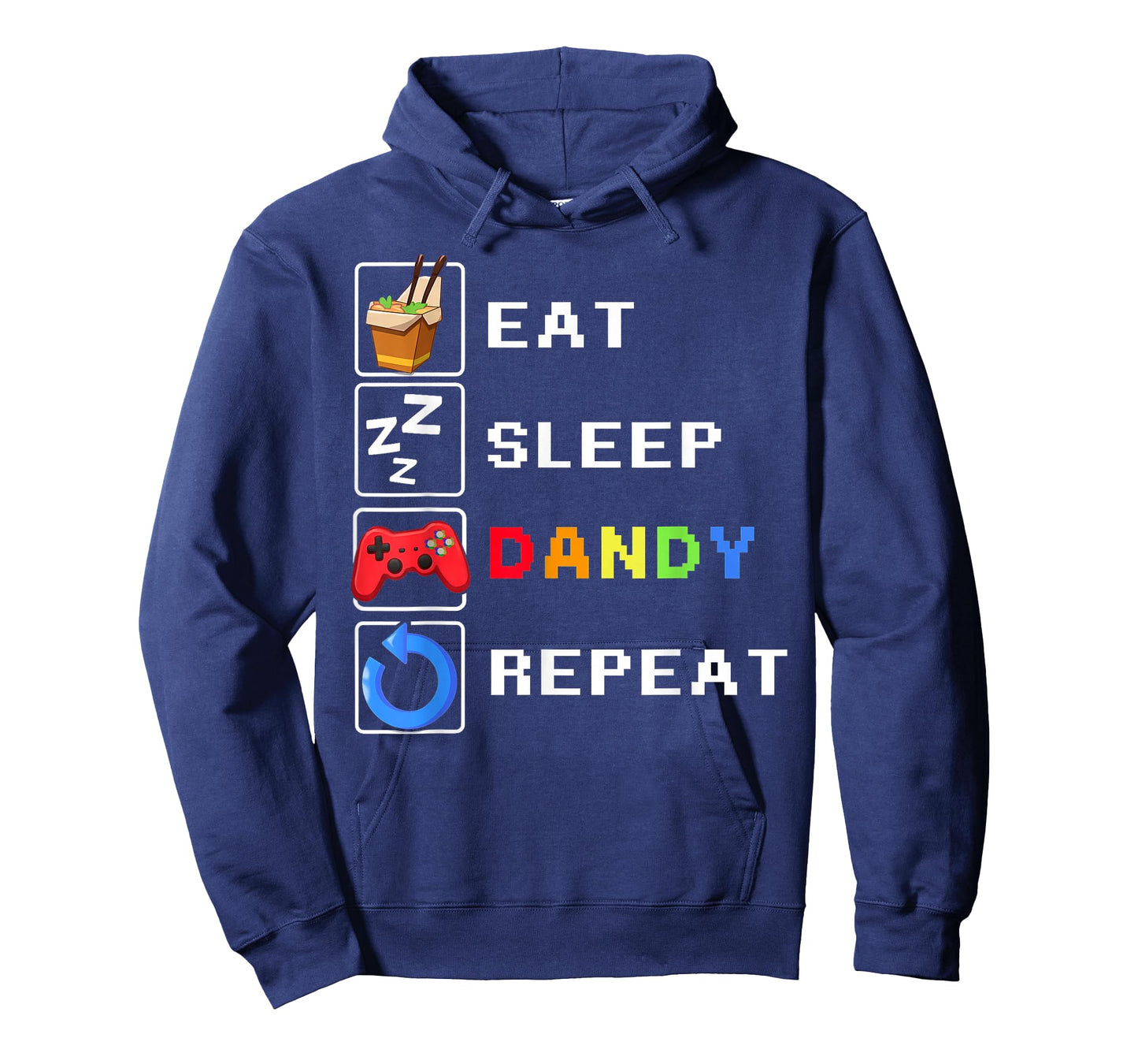 Eat Sleep Dandy Repeat T-Shirt