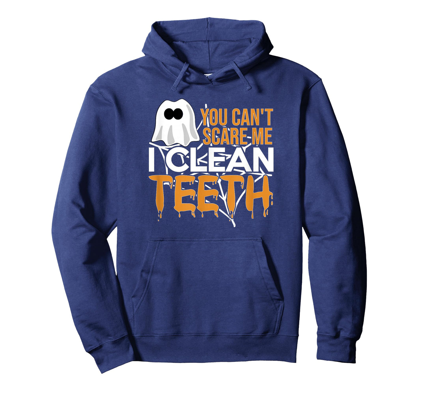 You Can't Scare Me I Clean Teeth Dental Hygienist Halloween T-Shirt