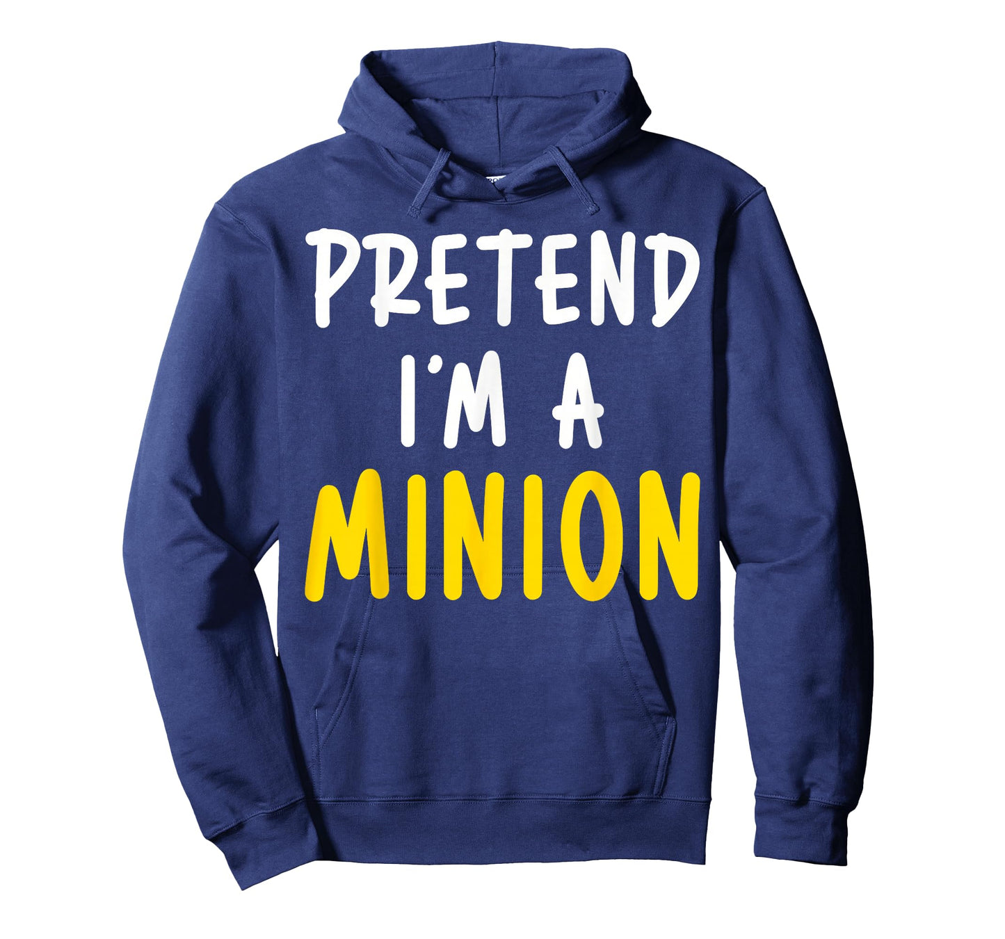 Pretend I'm Minion Costume Family Lazy Easy Halloween T-Shirt
