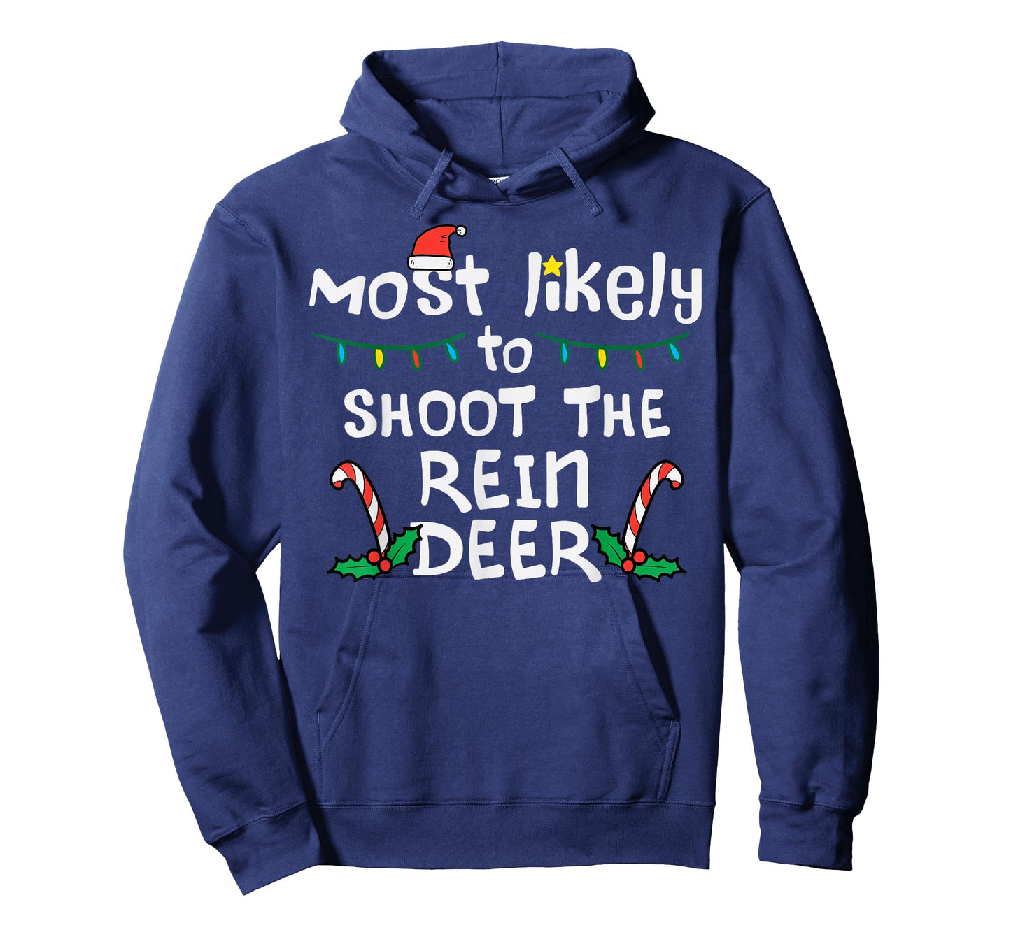 Most Likely Shoot Reindeer Christmas Xmas Family Match Men T-Shirt
