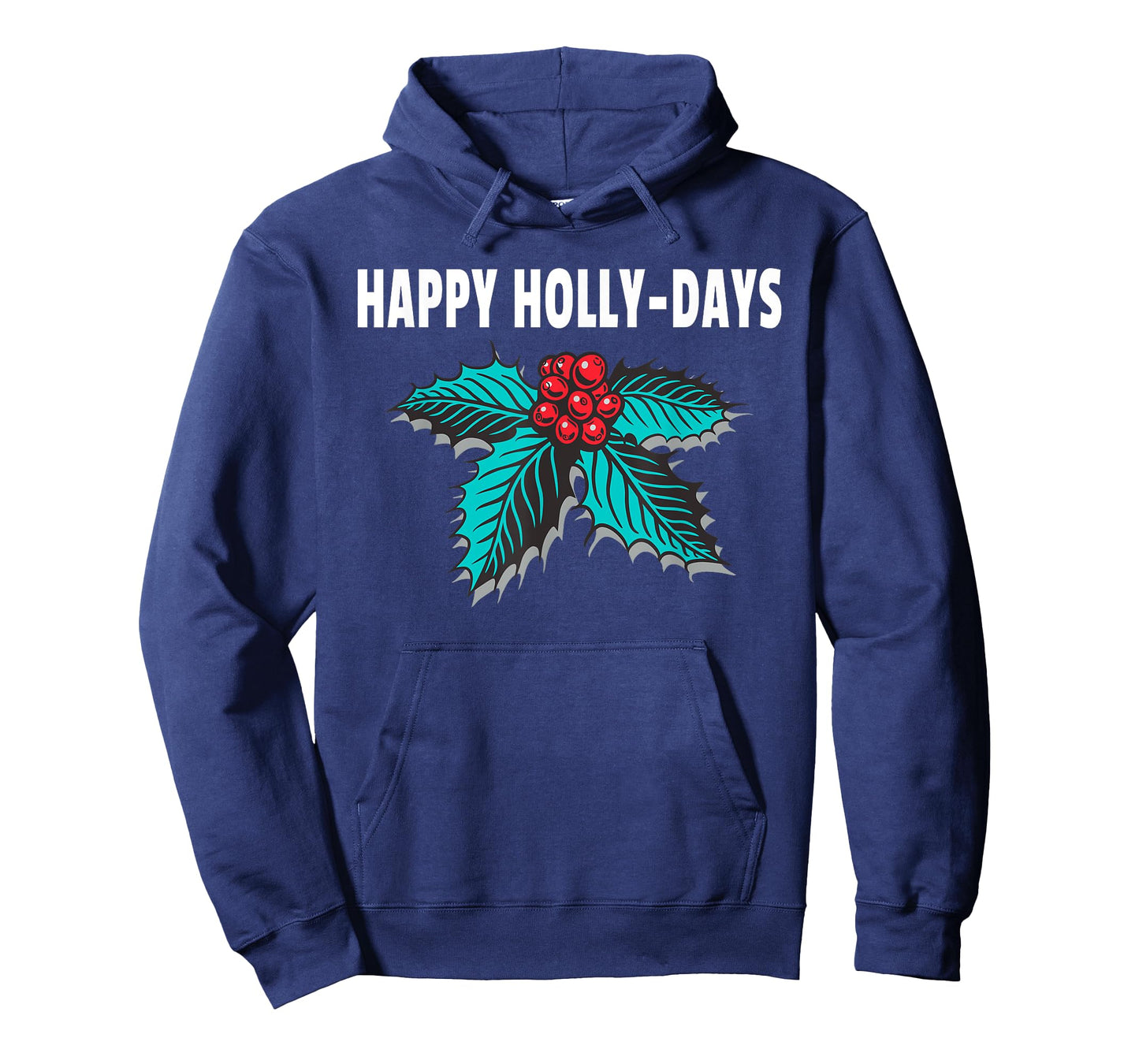 Happy Holly-Days Holiday Christmas Holly Berries T-Shirt