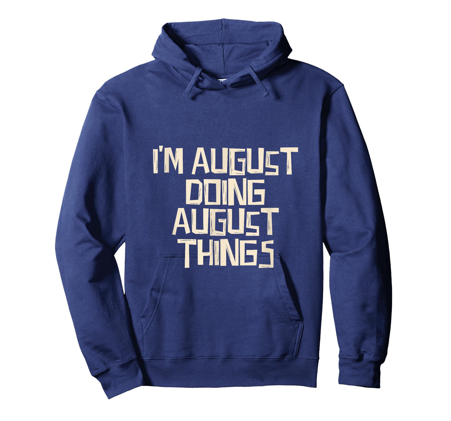 I'm August Doing August Things T-Shirt - Unisex Adults & Kids - Black - Short Sleeve - Modern Classic - Letter Print