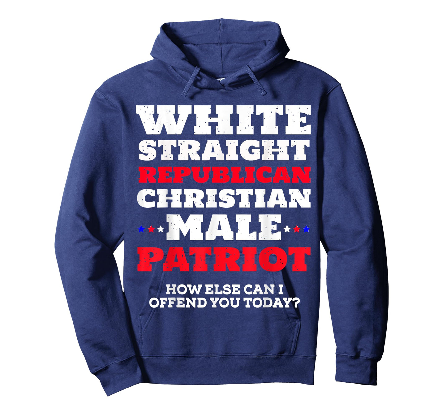 White, Straight, Republican, Christian, Male, Patriot T-Shirt