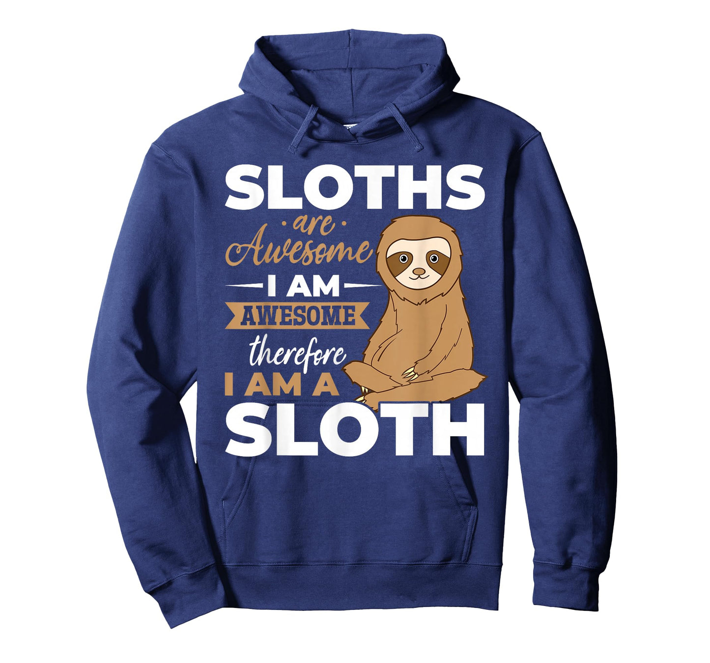 Sloth Animals - Sloths are Awesome T-Shirt