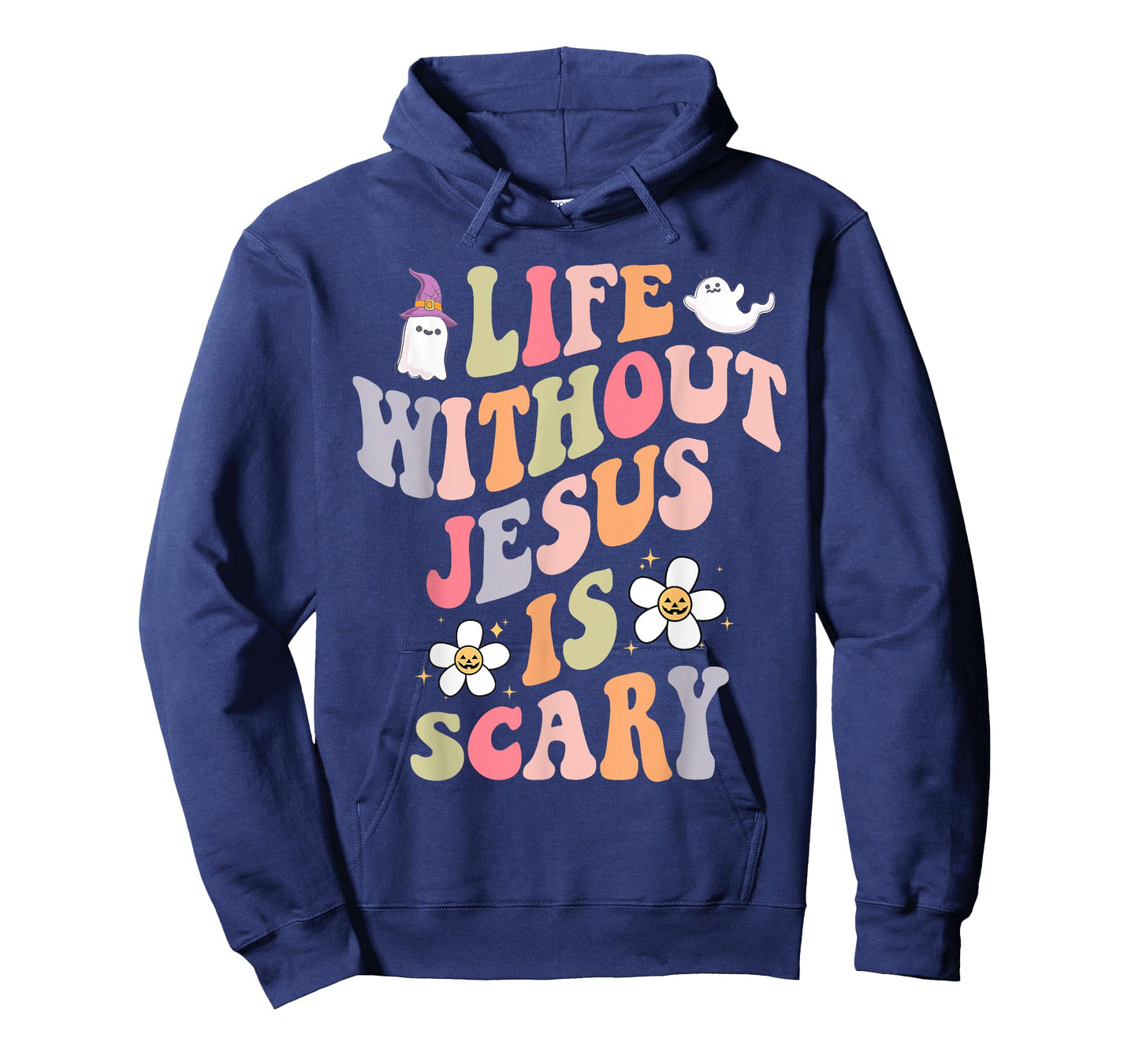 life is scary without jesus souls day halloween women men T-Shirt