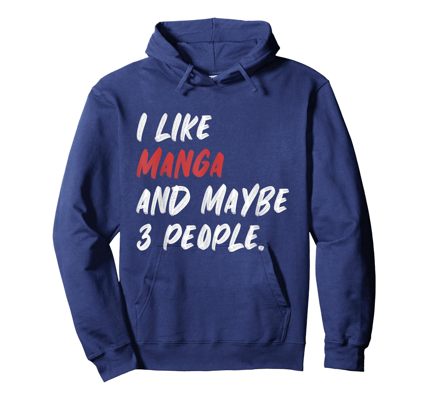 I Like Manga And Maybe 3 People Japanese Japan T-Shirt