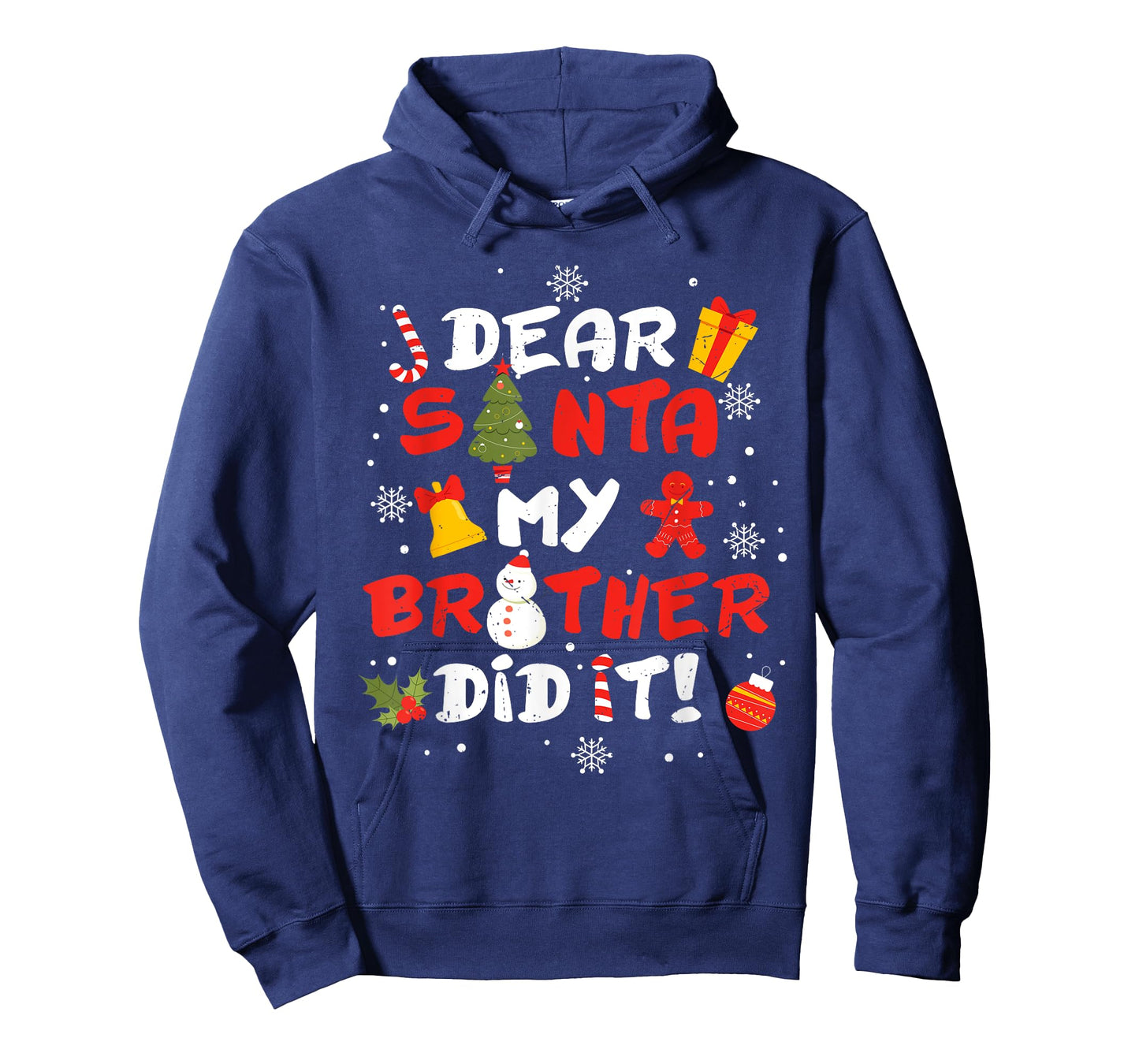 Dear Santa My Brother Did It Funny Christmas Sibling Xmas T-Shirt