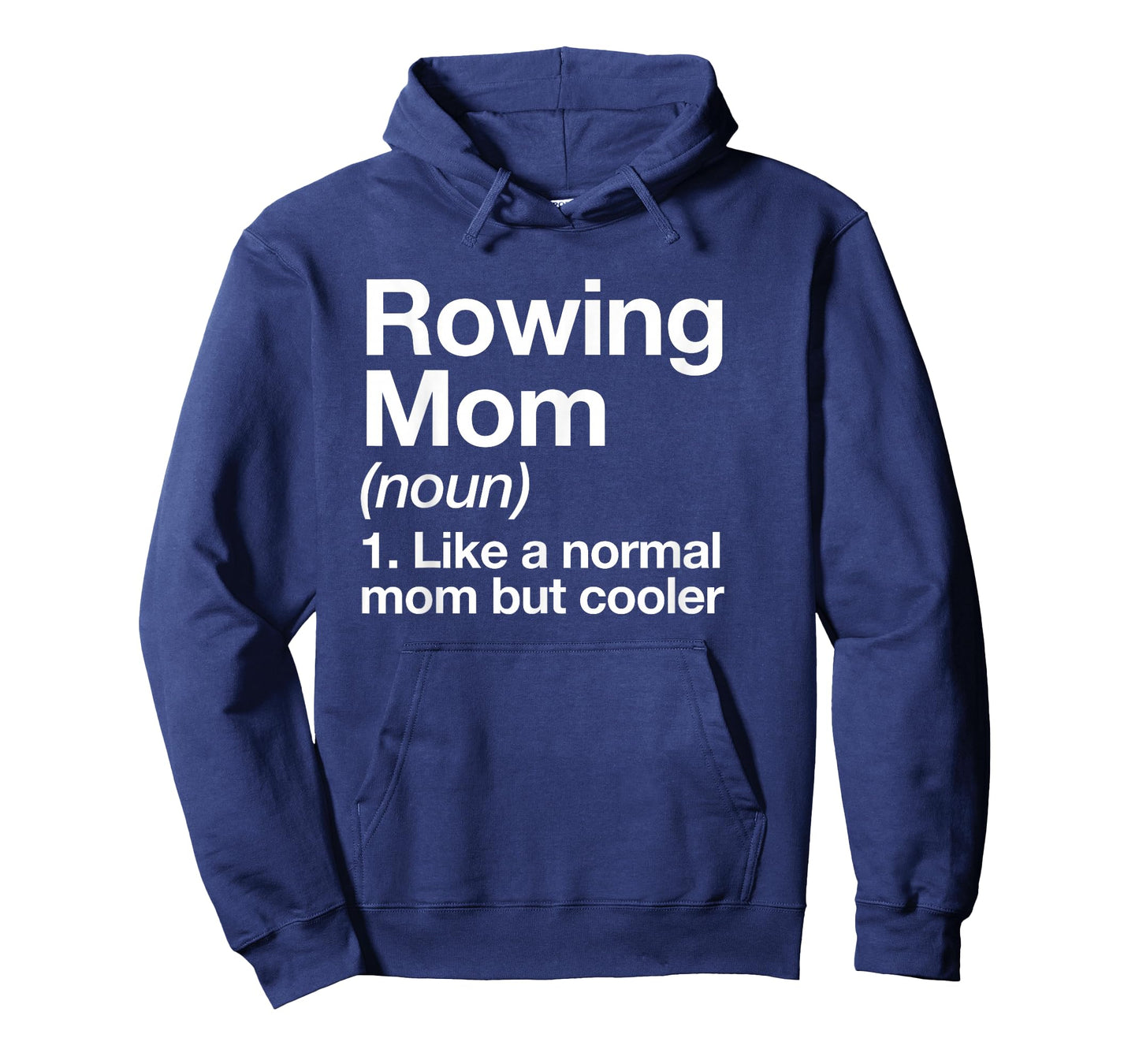 Rowing Mom Definition Funny & Sassy Sports T-Shirt