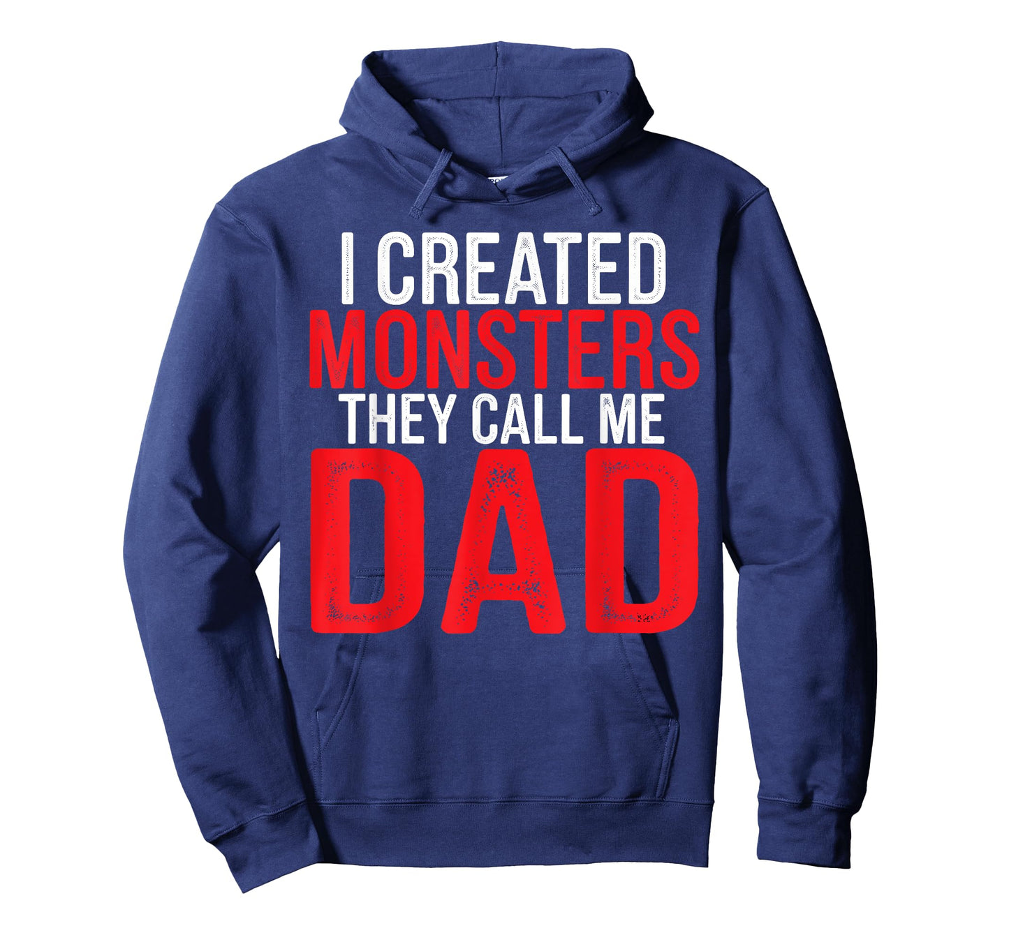I Created Monsters They Call Me Dad Father Parenting - T-Shirt