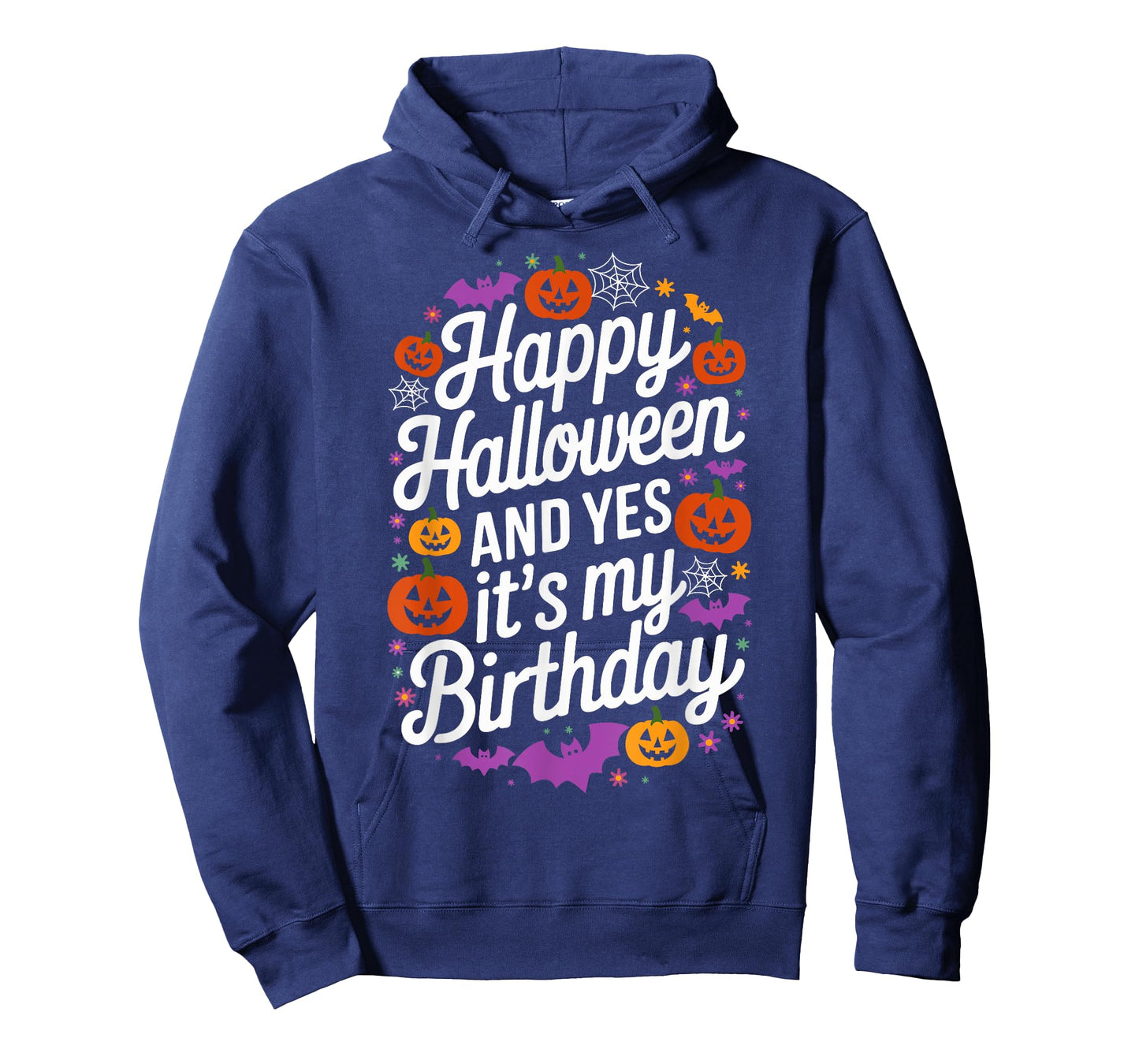 Happy Halloween And Yes It's My Birthday 31 October Party T-Shirt