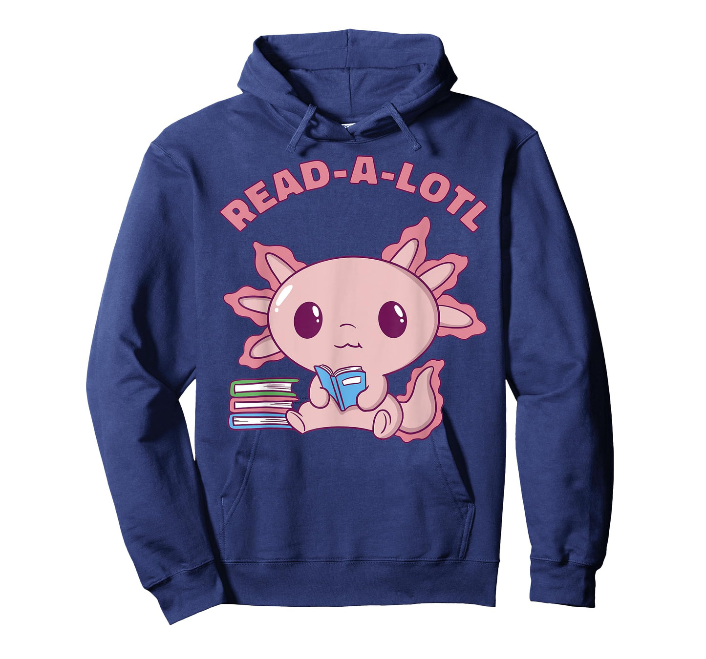 Axolotl Read A Lotl - Book Lover - Funny Reading Books Cute T-Shirt