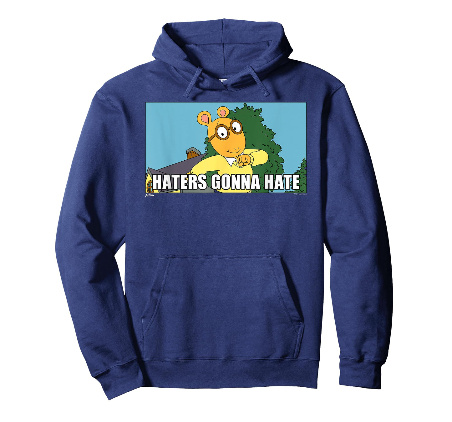 Arthur Haters Gonna Hate T-Shirt