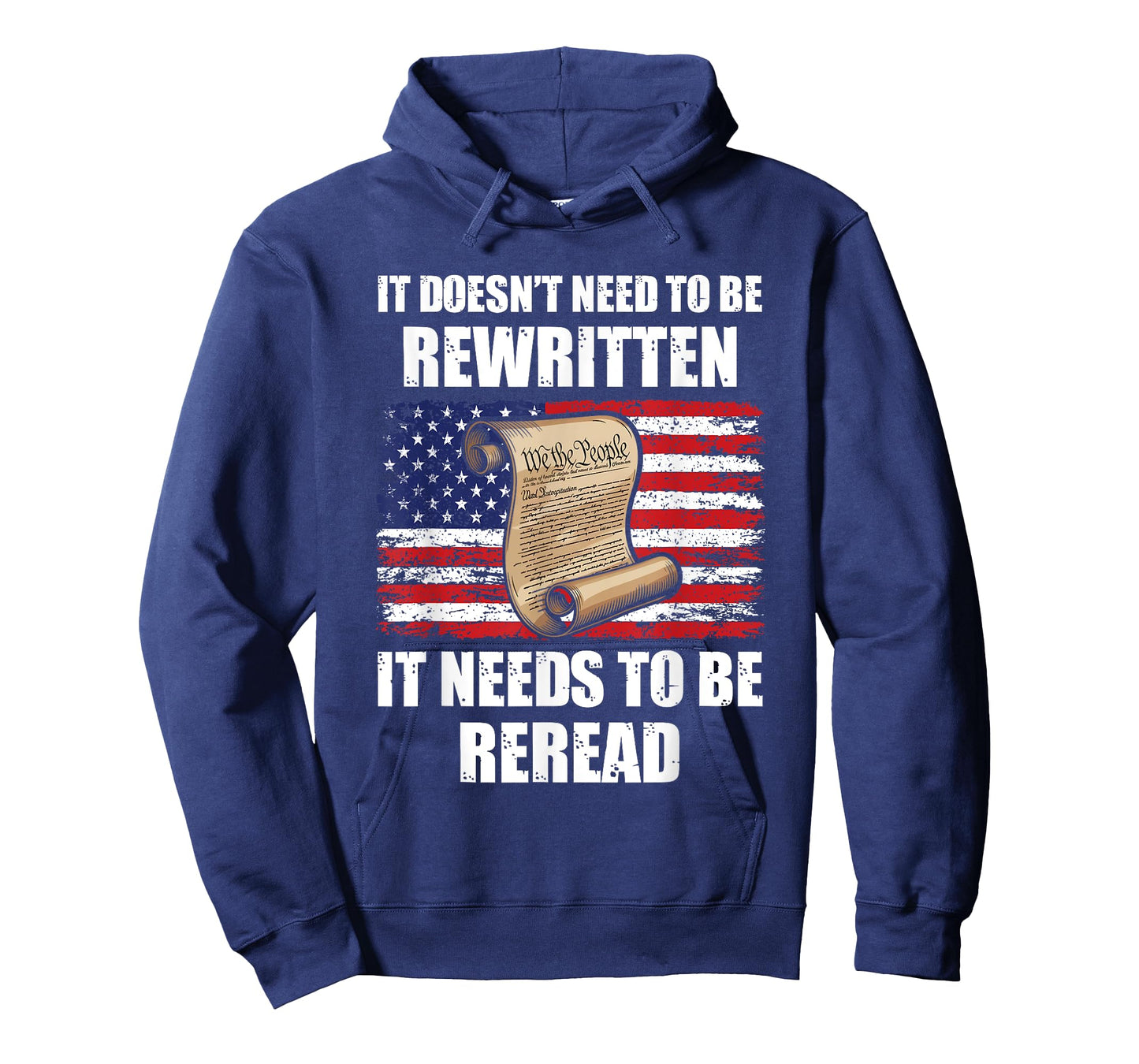 US Constitution It Doesn't Need To Be Rewritten It Needs To T-Shirt