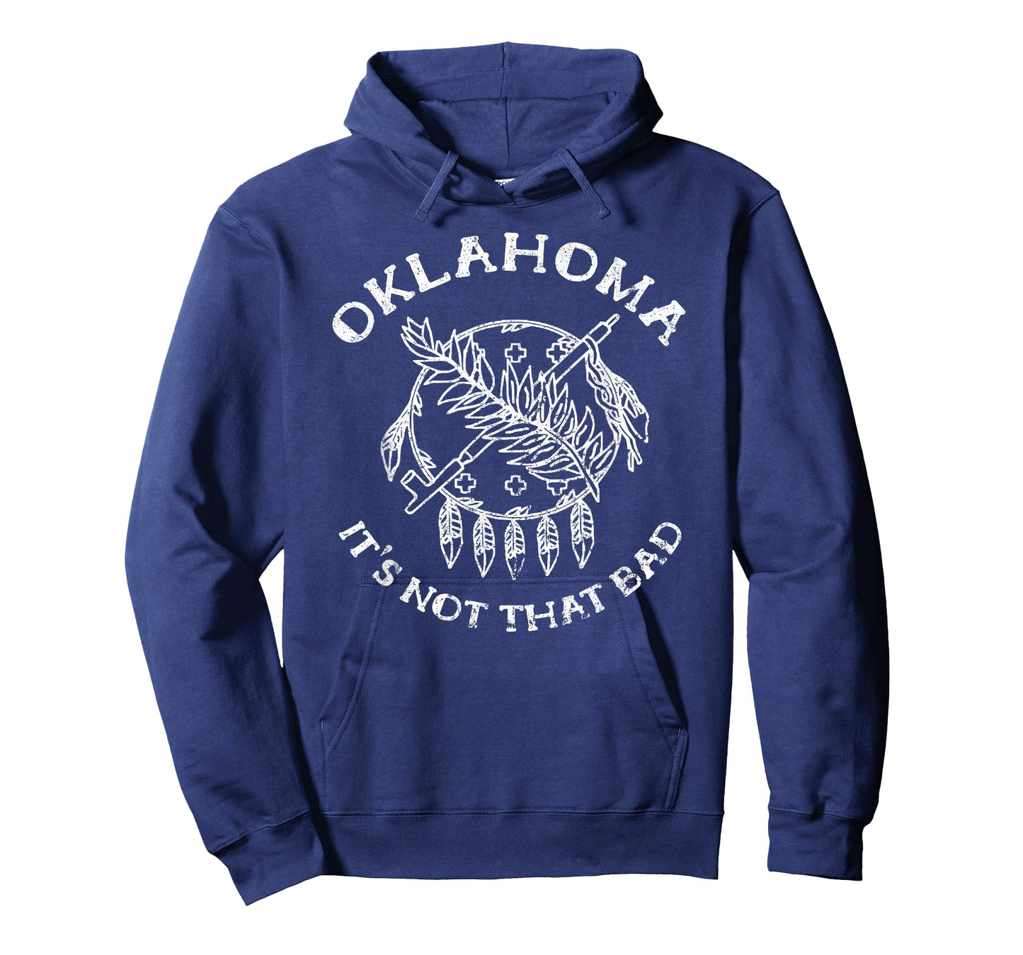 Oklahoma Its Not That Bad Funny State T-Shirt T-Shirt