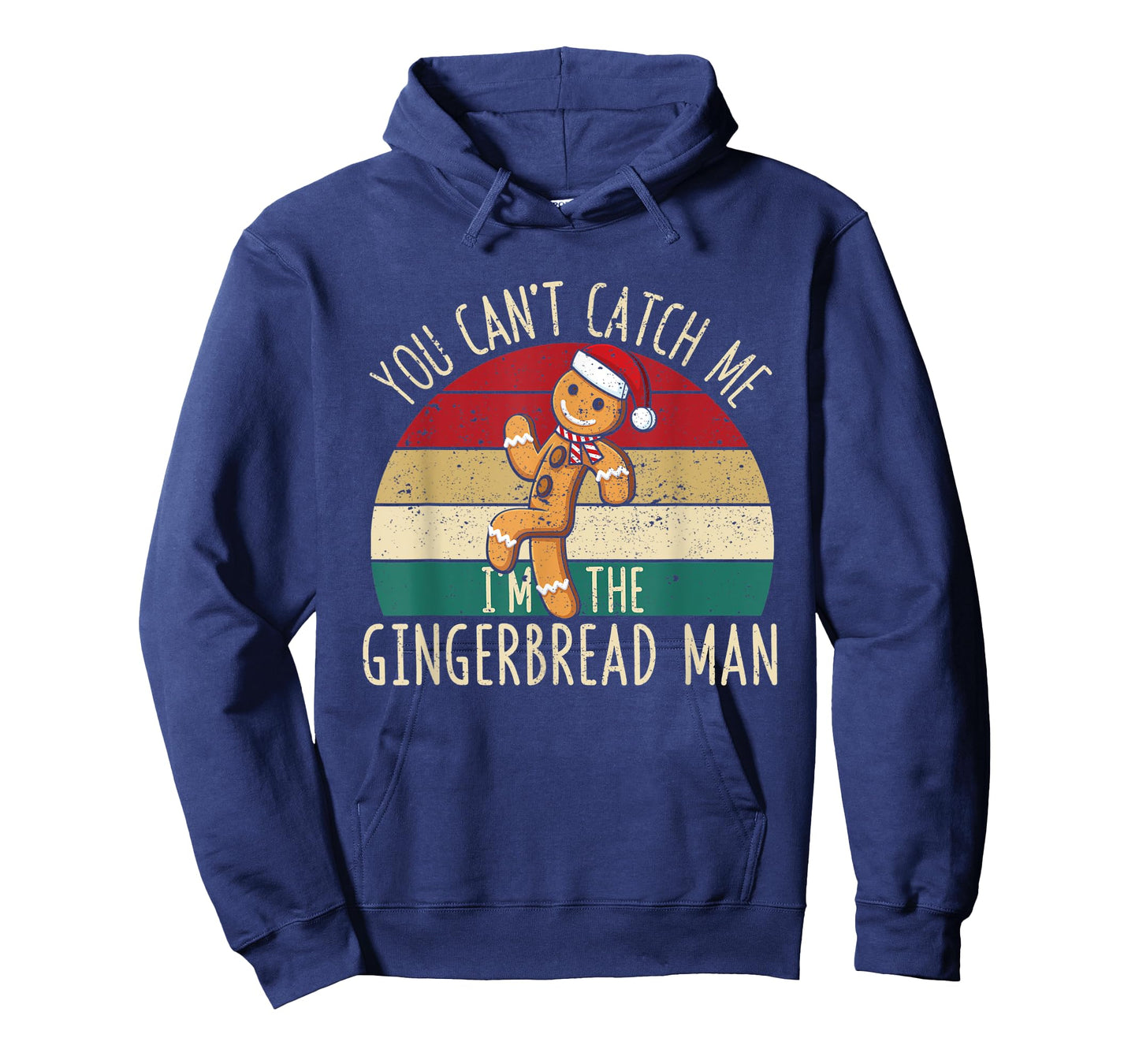 Christmas Cookies You Can't Catch Me I'm The Gingerbread Man T-Shirt