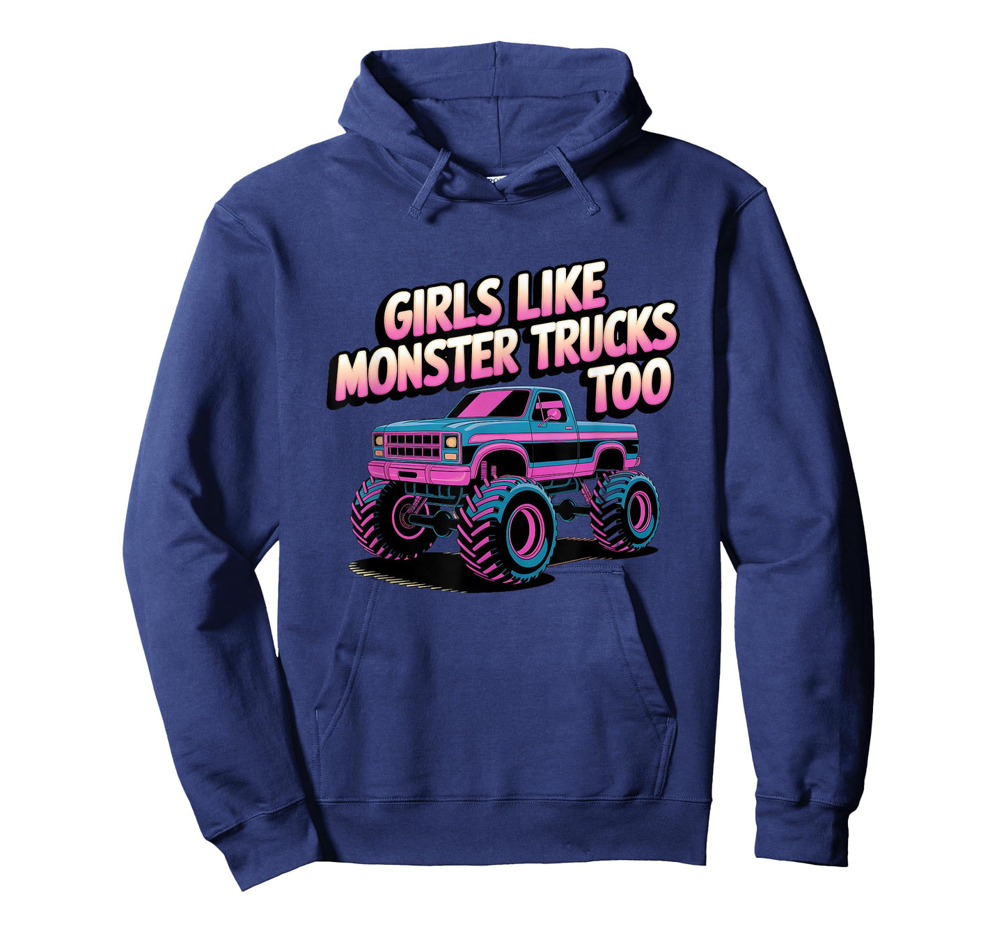 Monster Truck Girls Like Monster Trucks Too T-Shirt