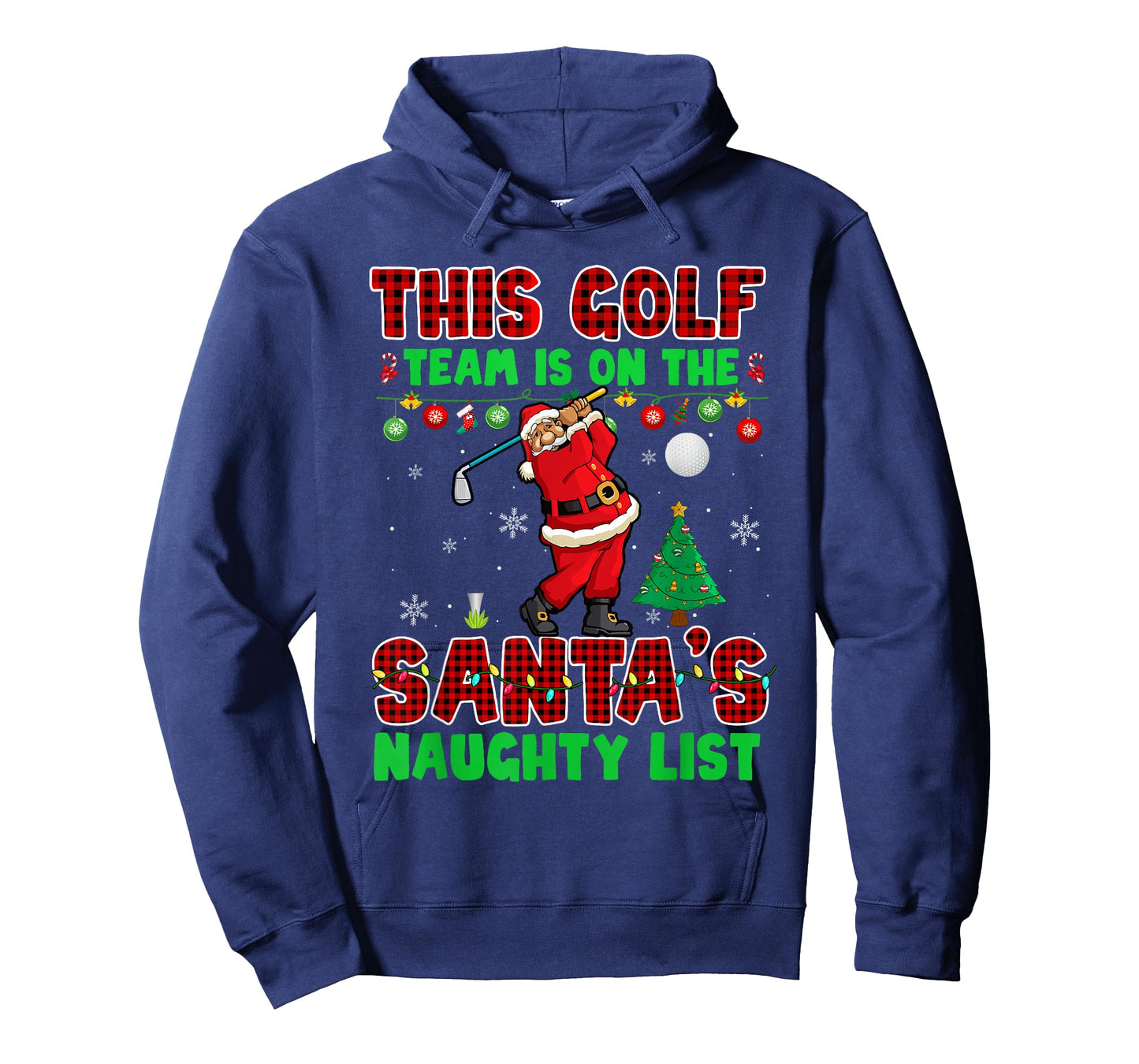 Golf Team Is On Santa's Naughty List Xmas Santa Player T-Shirt