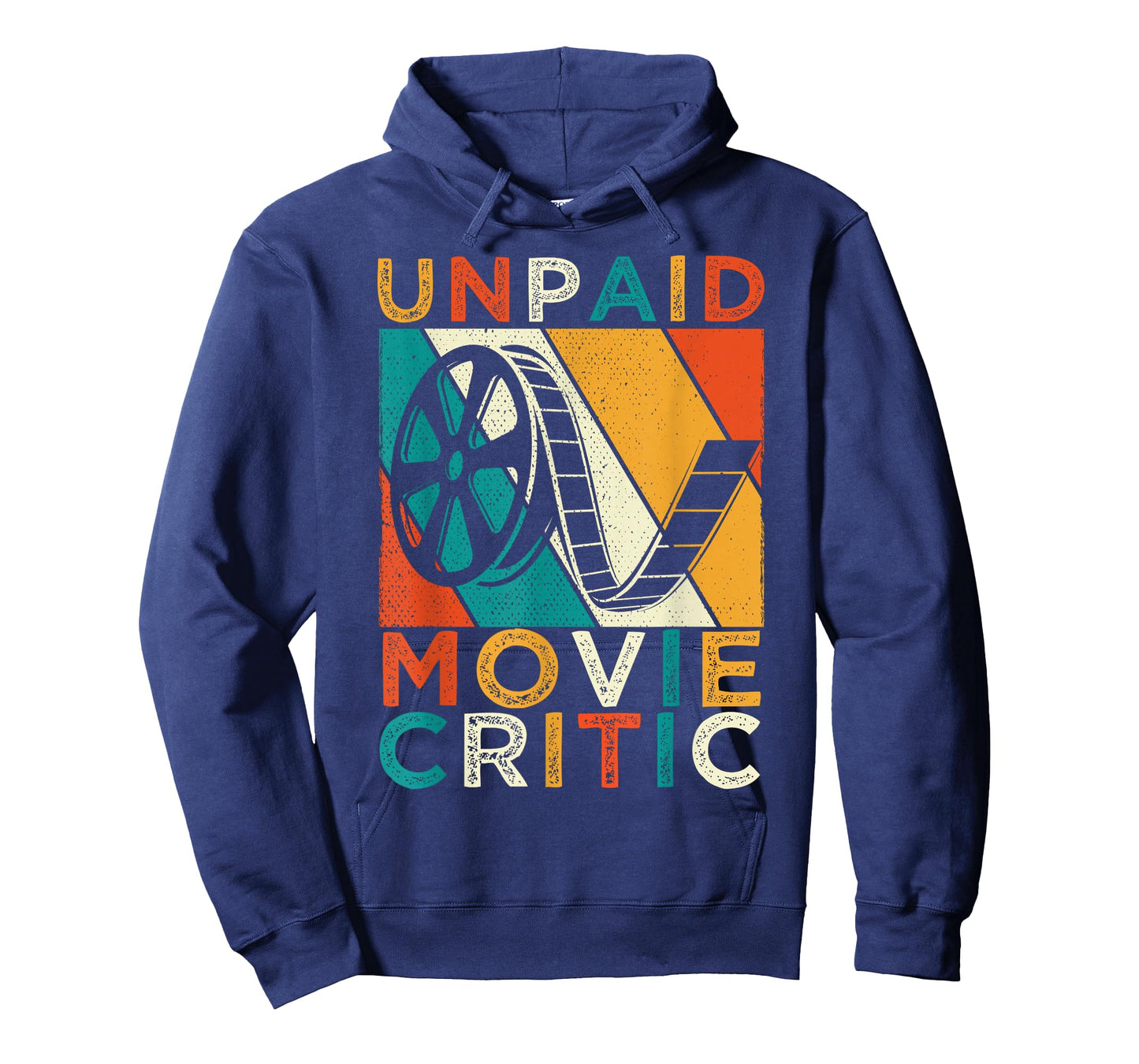 Unpaid Movie Critic Film Cinema Motion Picture Fan T-Shirt