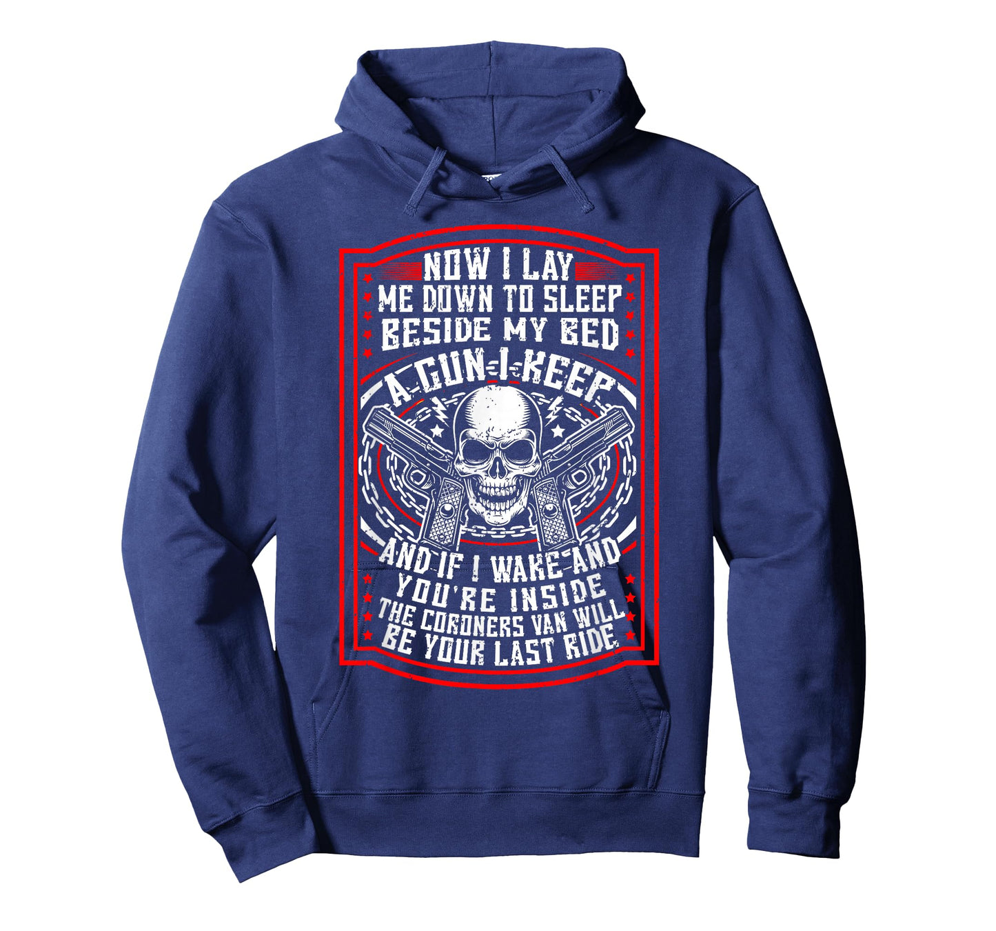 Now I Lay Me Down To Sleep Beside My Bed A Gun I Keep T-Shirt