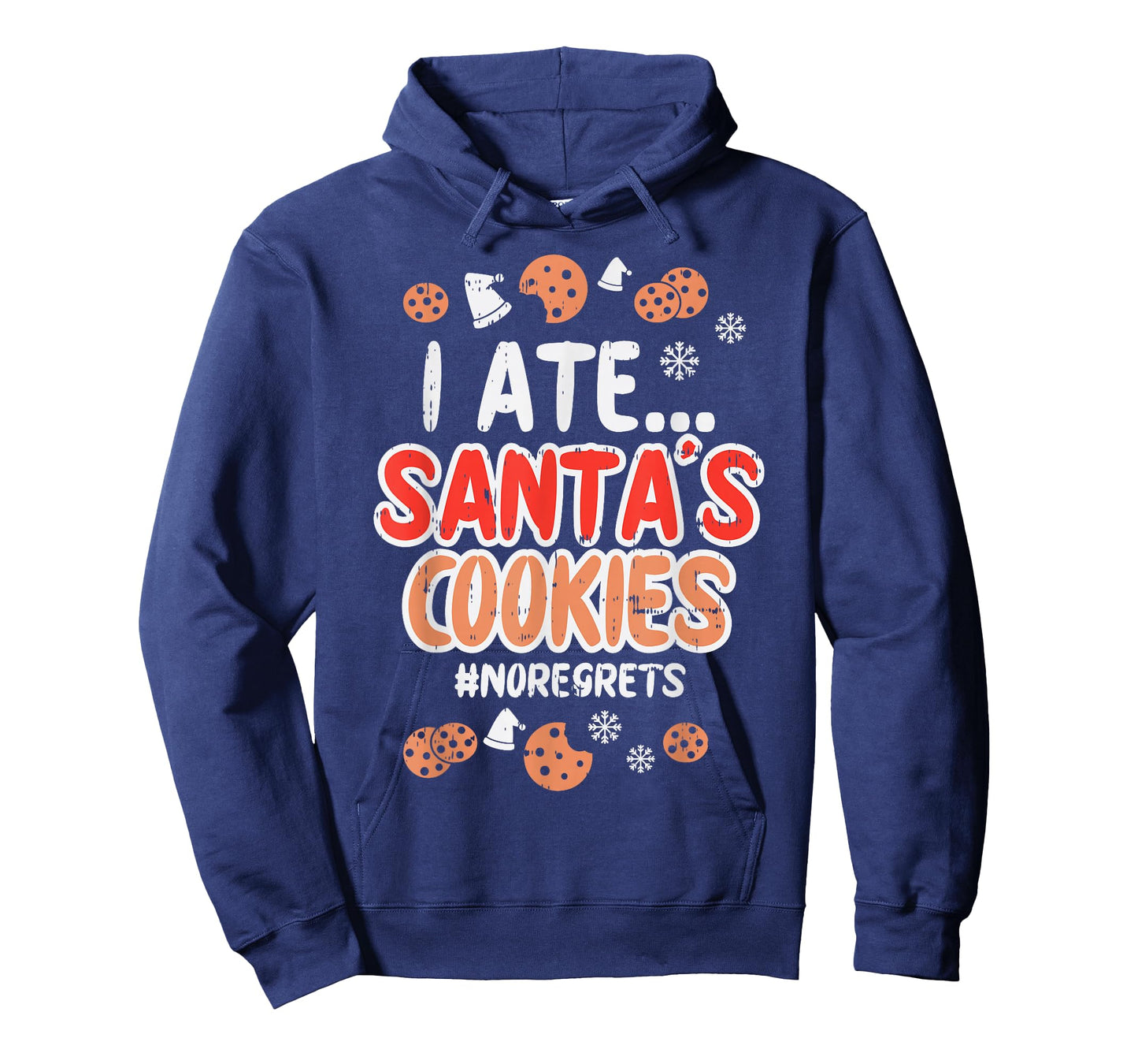 I Ate Santas Cookies No Regrets Funny Christmas Xmas PJ T-Shirt