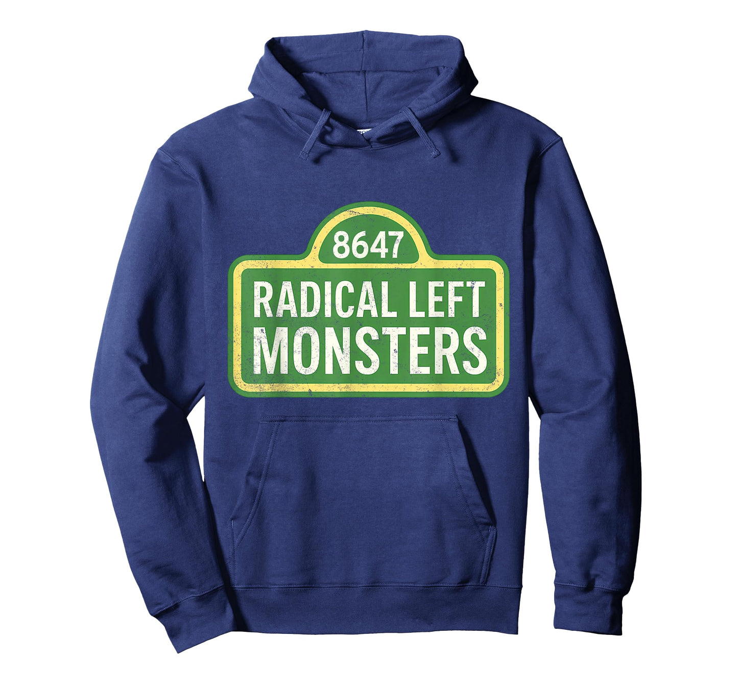 Radical Left Monsters - Funny Resist T-Shirt