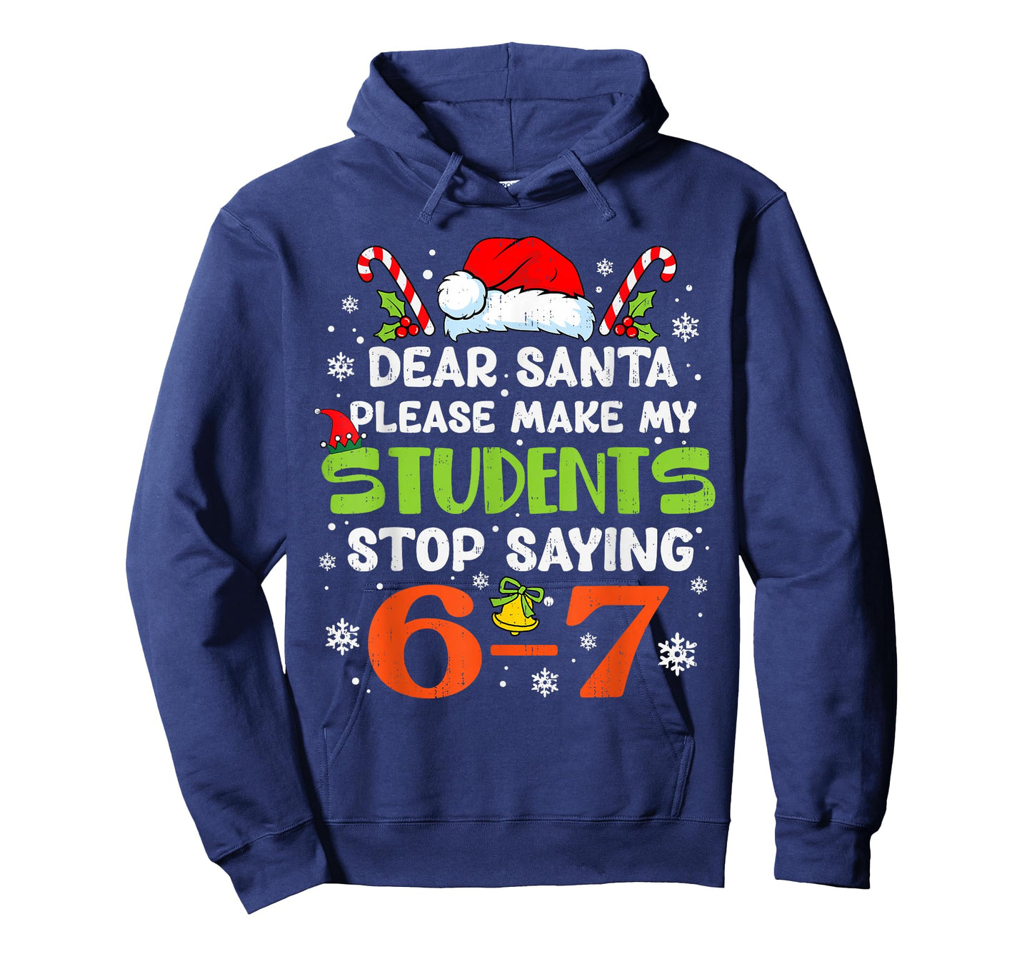 Students Stop Saying 6 7 Christmas Teacher Six Seven 67 Meme T-Shirt