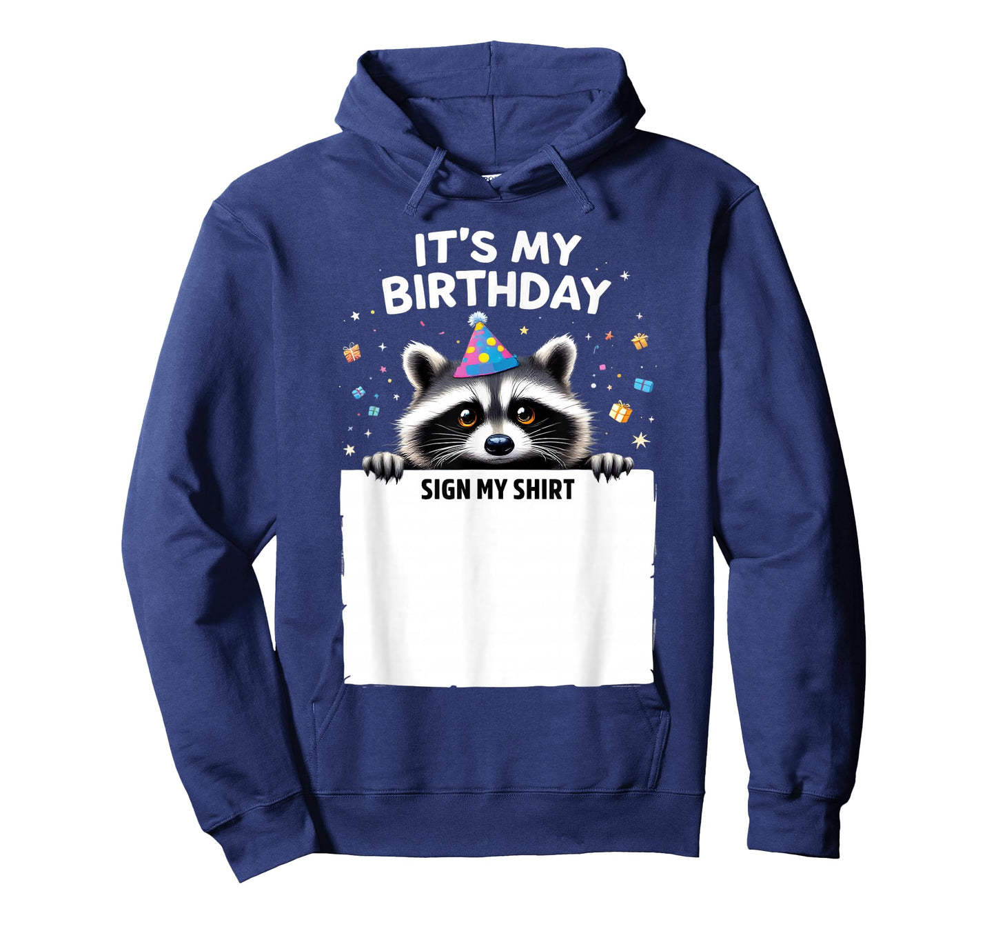 It's My Birthday Sign My Shirt bday Party animal Raccoon T-Shirt