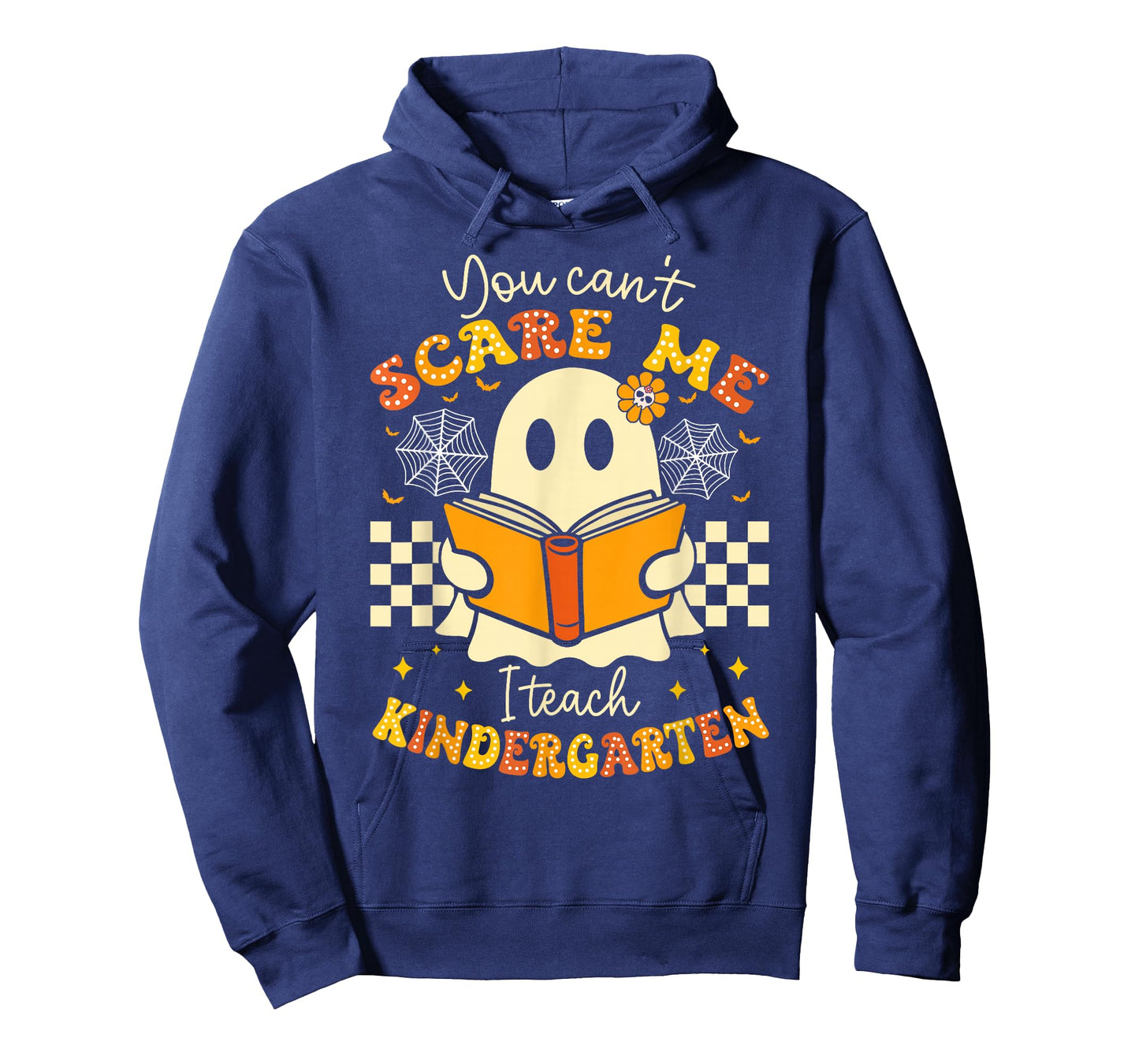 You Can't Scare Me I Teach Kindergarten Teacher Halloween T-Shirt