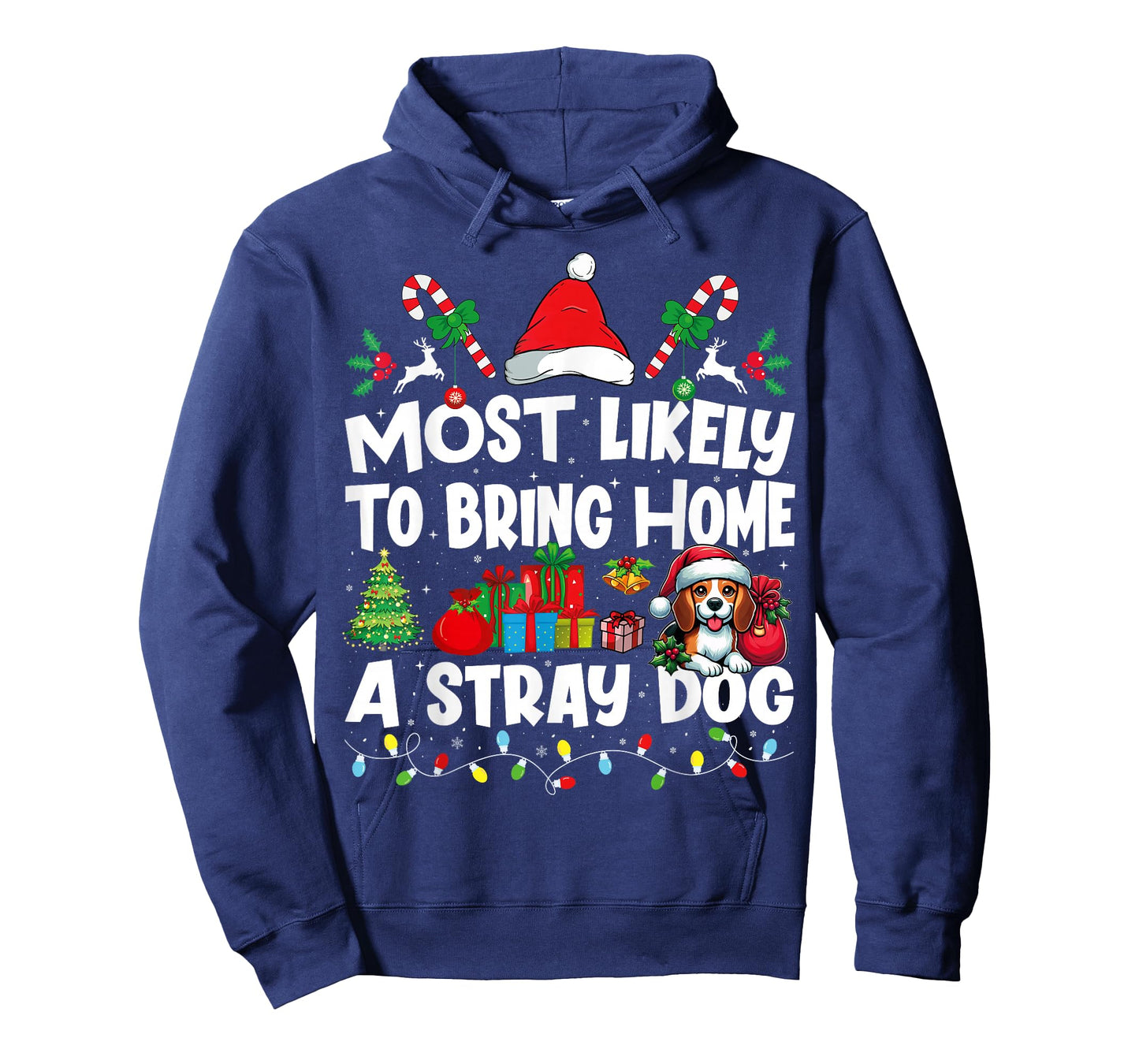Most Likely To Bring Home a Stray Dog Matching Christmas Dog T-Shirt