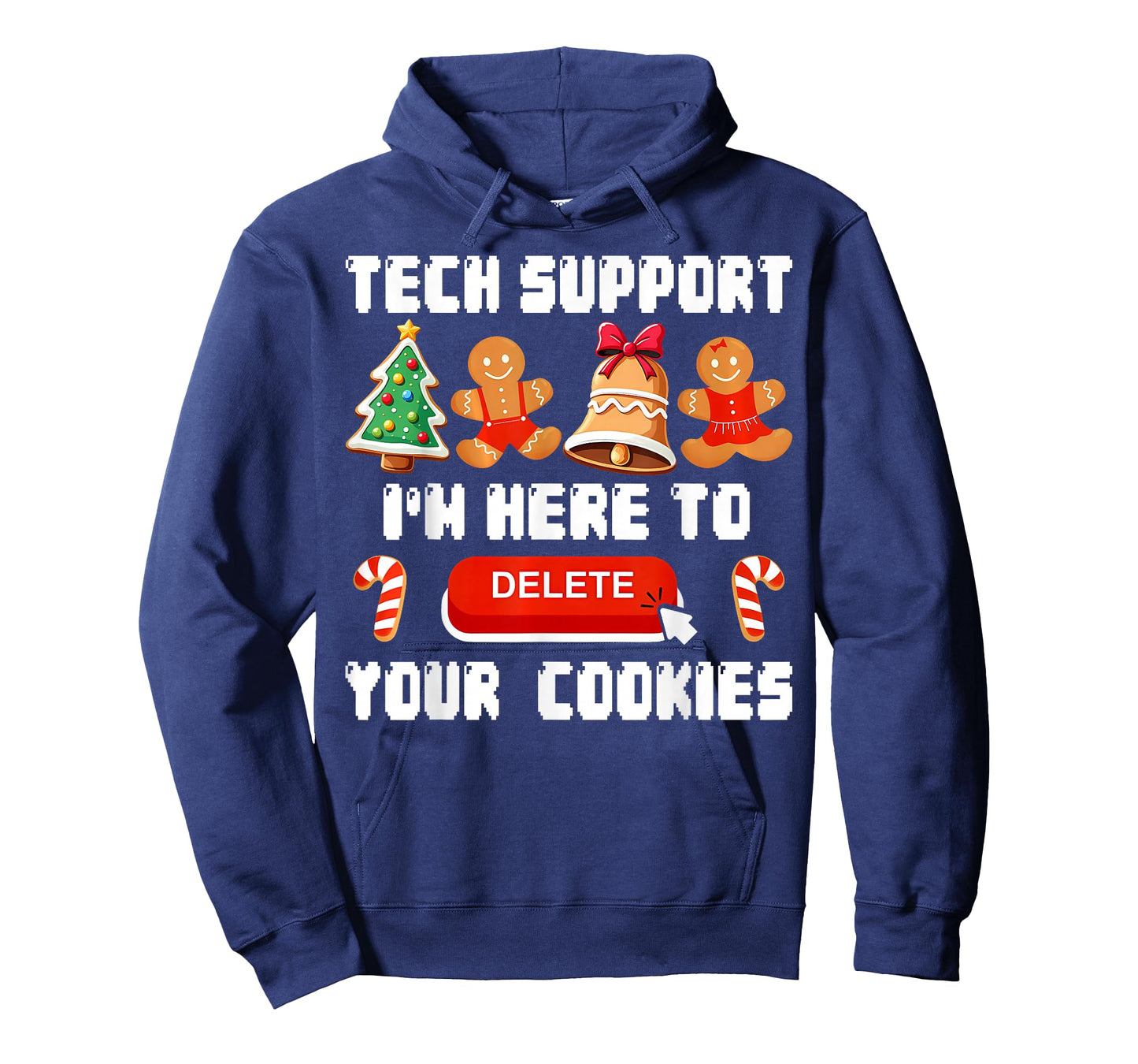 Christmas Tech Support Here to Delete Cookies Xmas Men Women T-Shirt